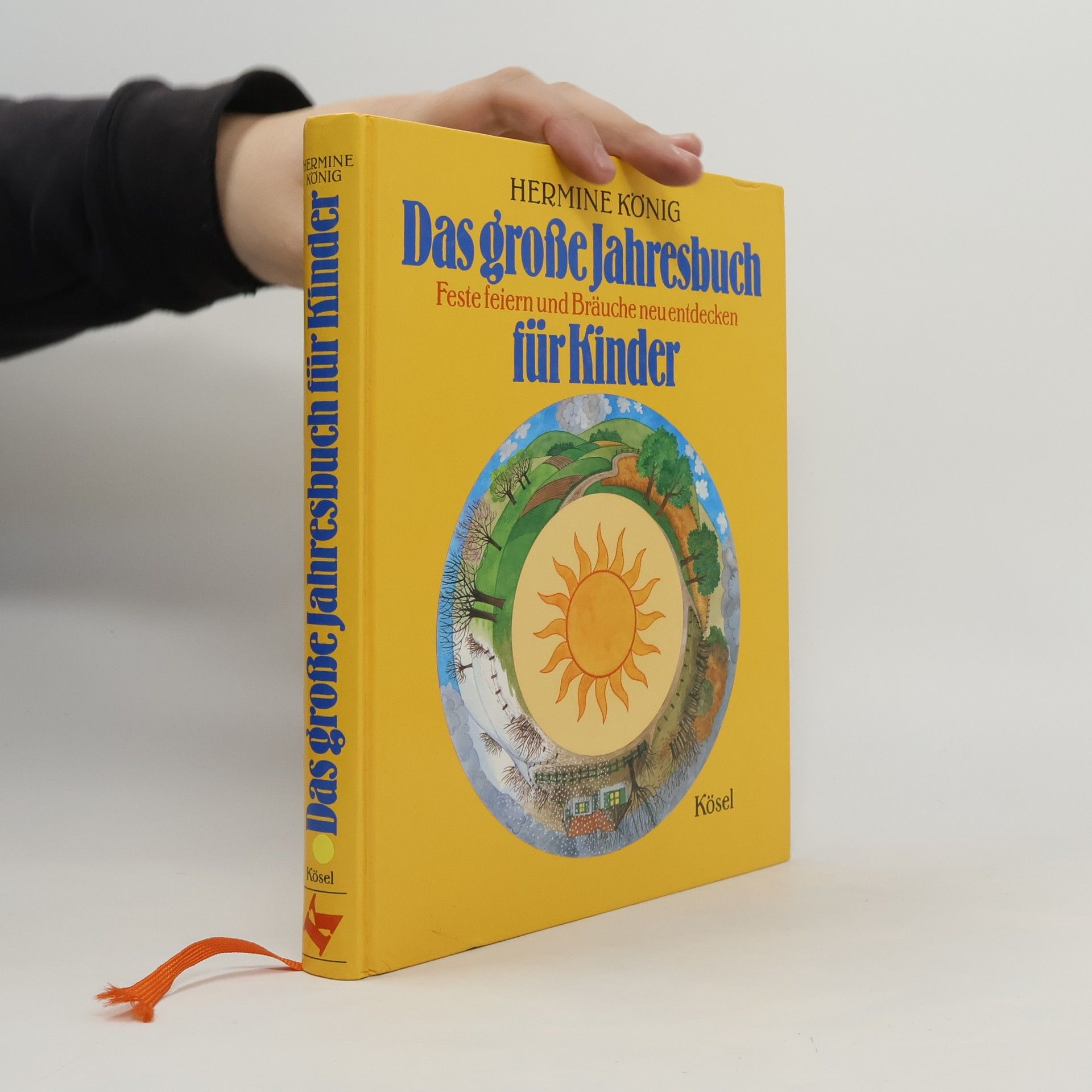 Hermine König Das grosse Jahresbuch für Kinder