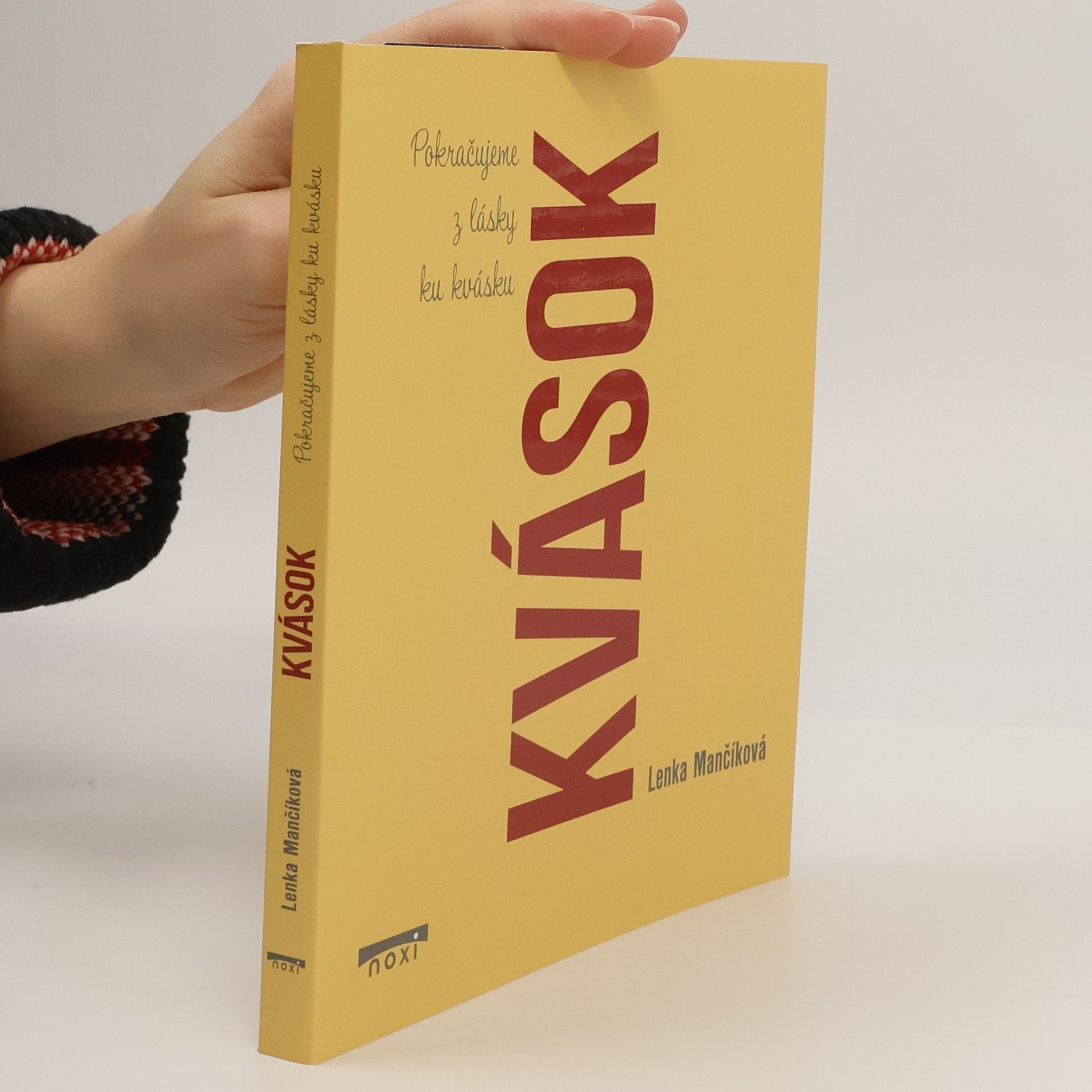 Kvások. Pokračujeme z lásky ku kvásku