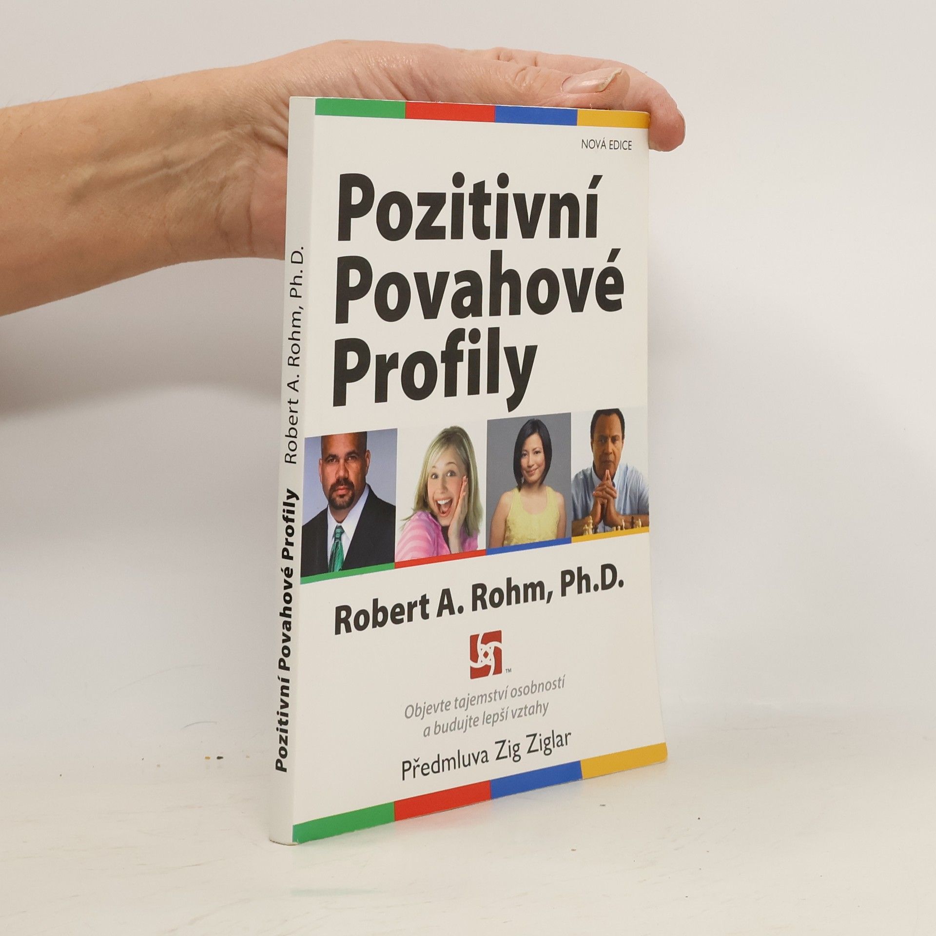 Robert A. Rohm Pozitivní povahové profily