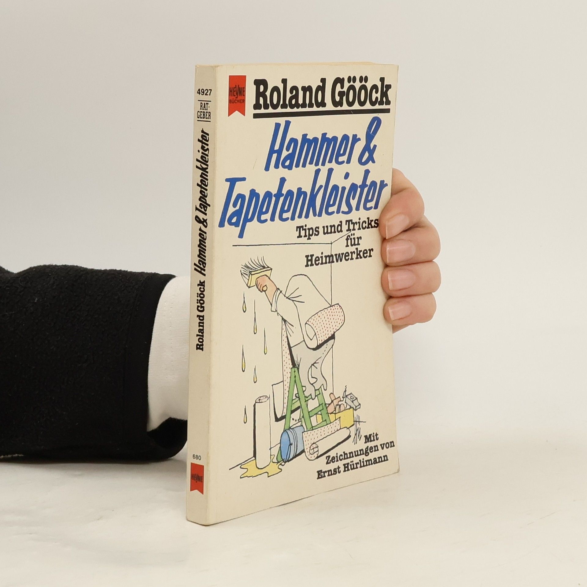 Roland Gööck Hammer & [und] Tapetenkleister