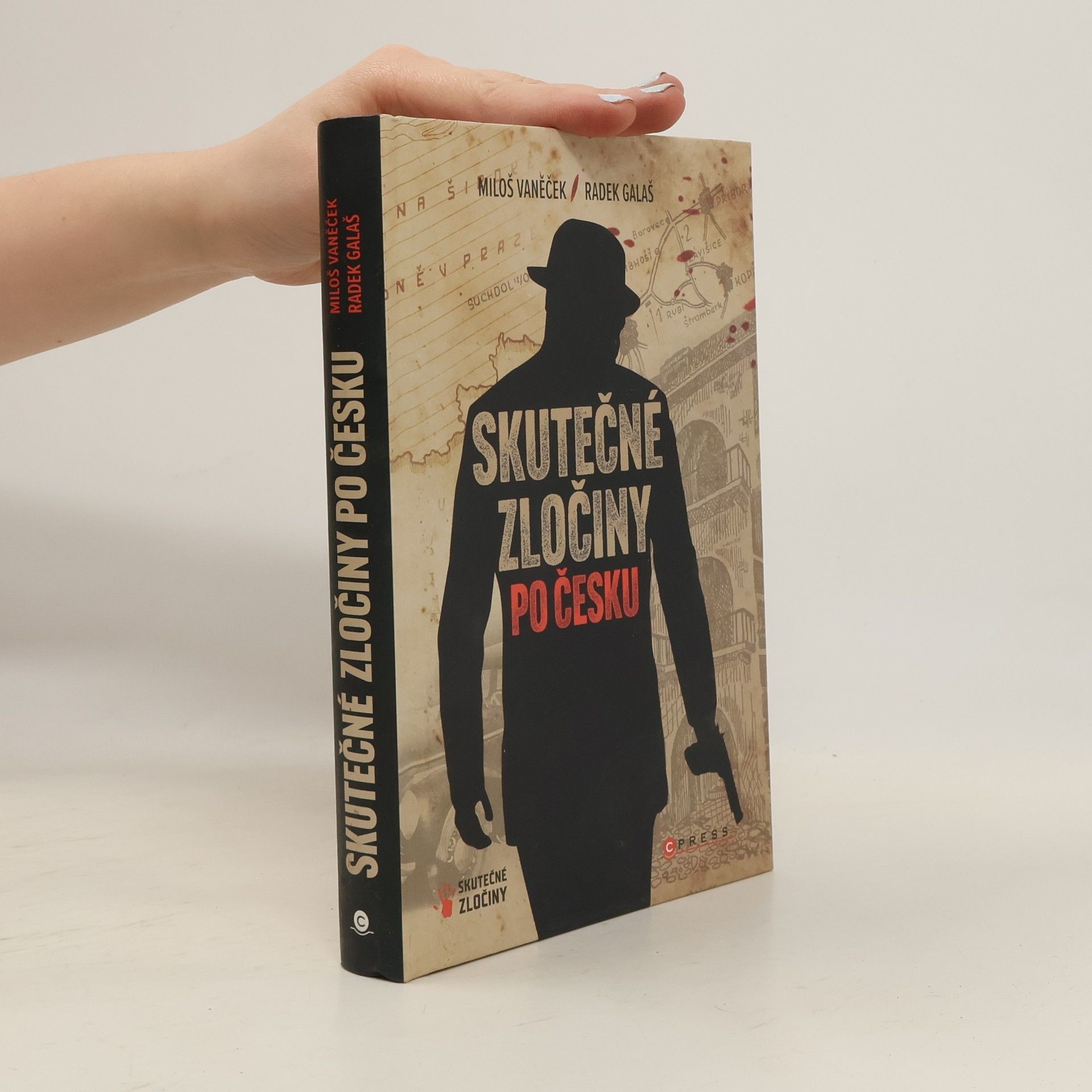 Vaněček Miloš Skutečné zločiny po Česku. mrazivý průvodce českým zločinem za posledních 100 let.