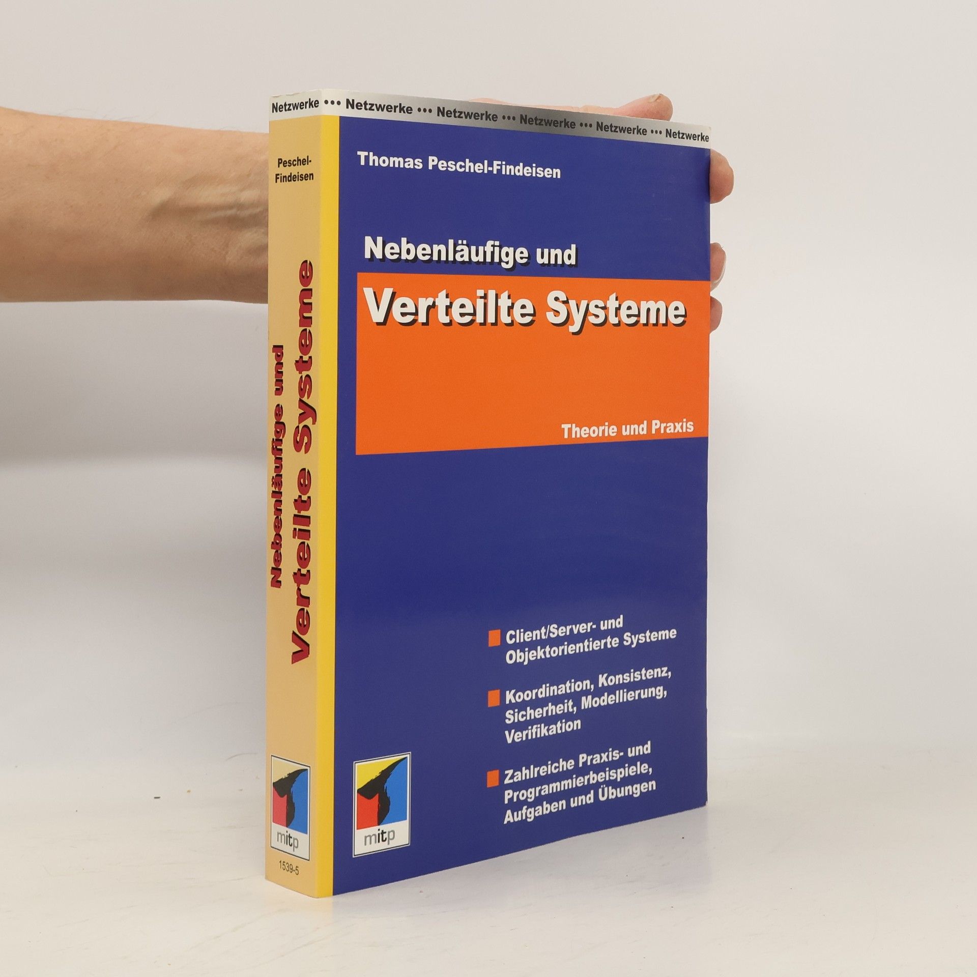 Thomas M. Peschel Findeisen Nebenläufige und verteilte Systeme