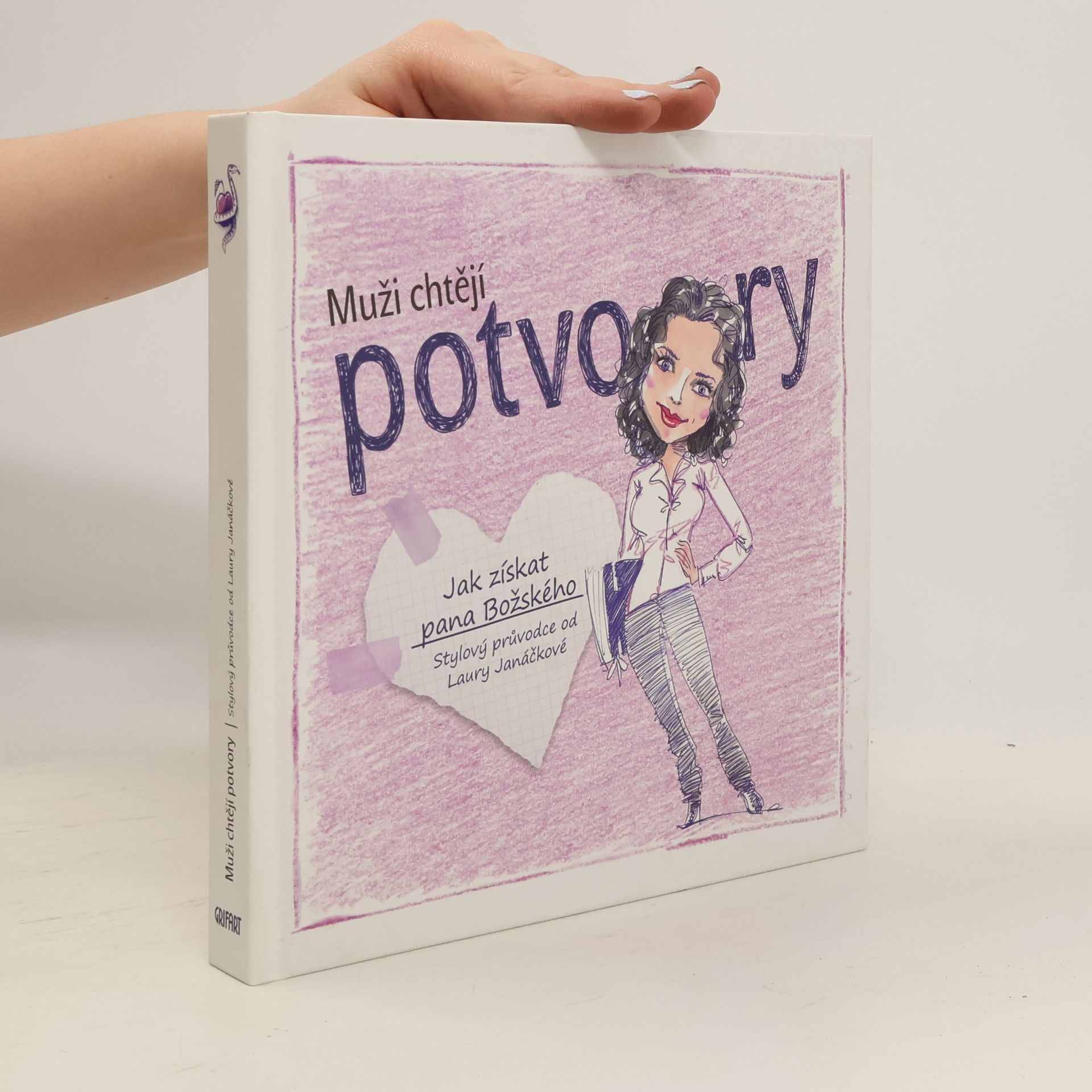 Laura Janáčková Muži chtějí potvory