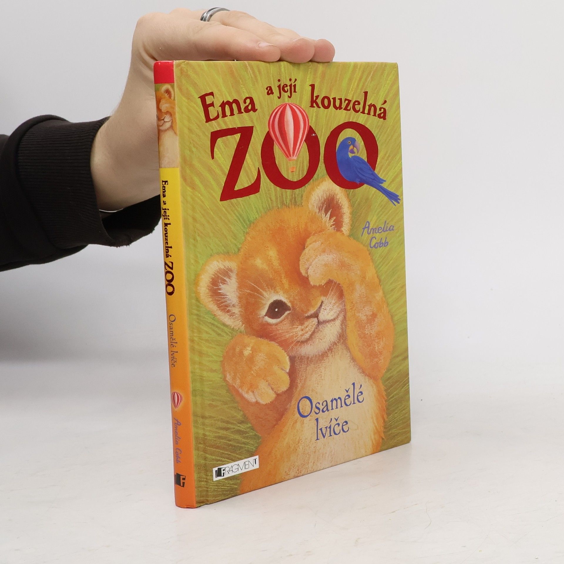 Cobb, Amelia Ema a její kouzelná zoo. Osamělé lvíče.