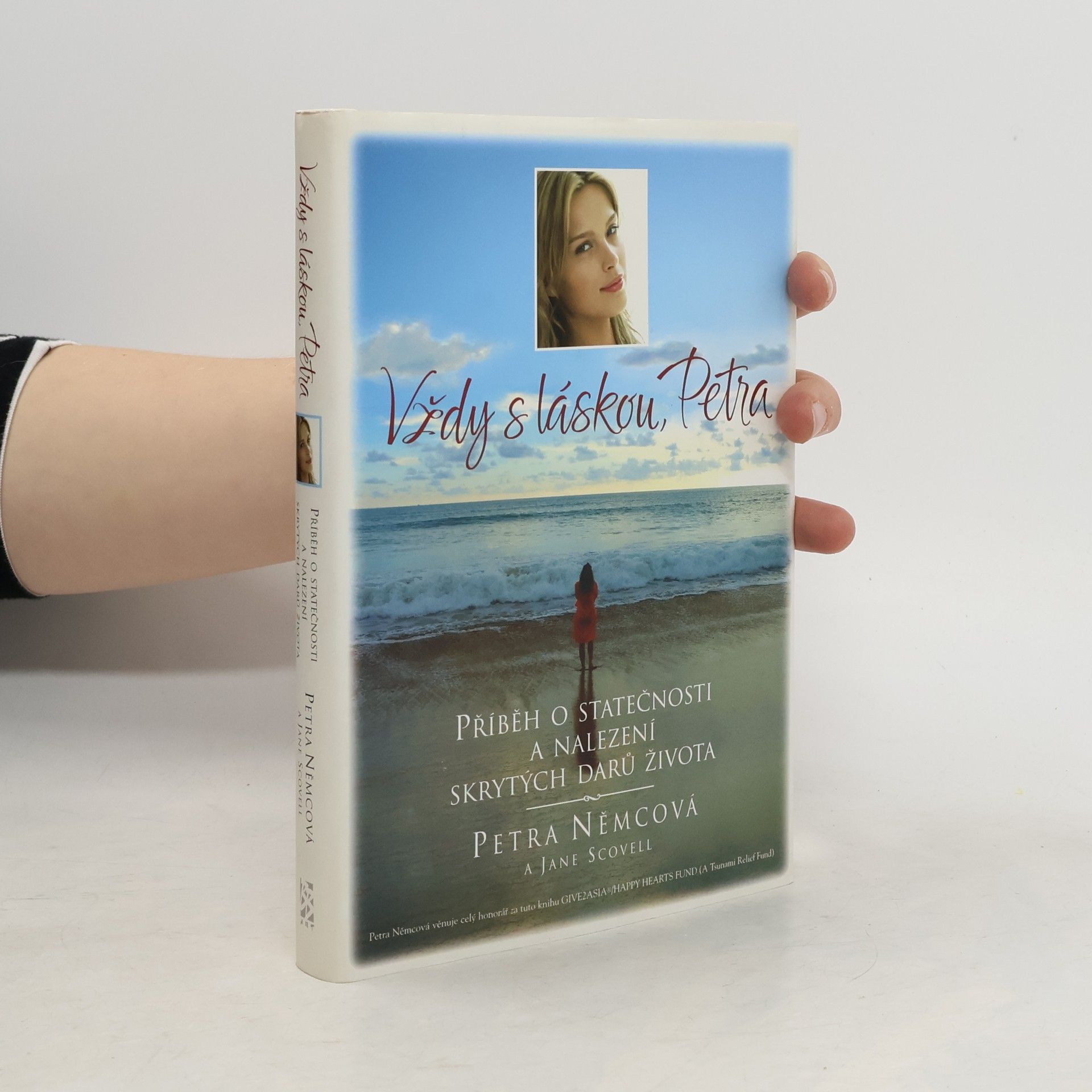 Petra Němcová Vždy s láskou, Petra. Příběh o statečnosti a nalezení skrytých darů života