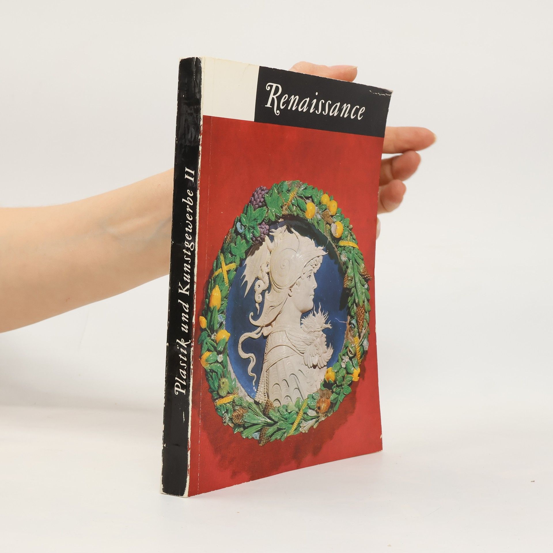 Ernst Schuselka Renaissance. Plastik und Kunstgewerbe II