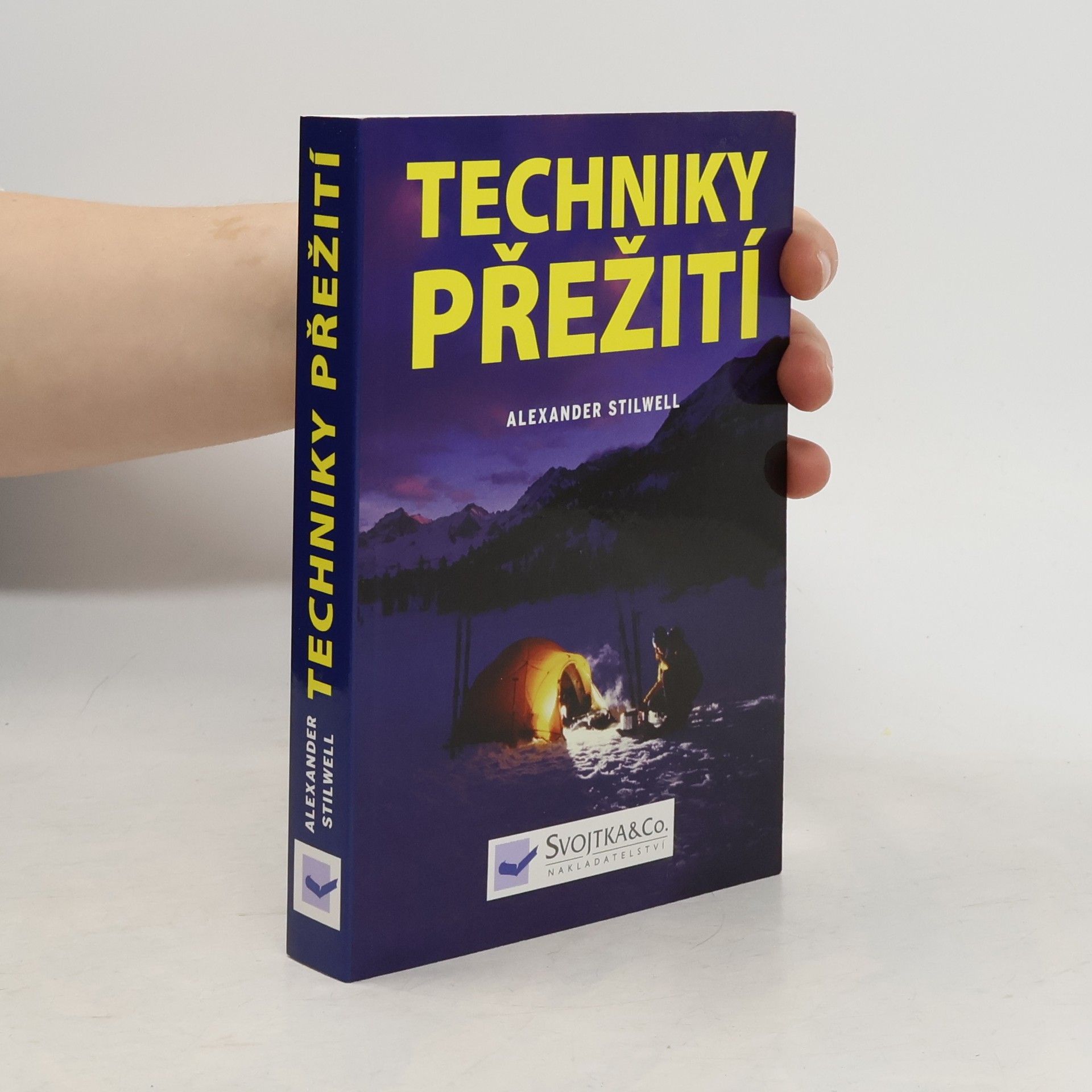 Alexander Stilwell Techniky přežití