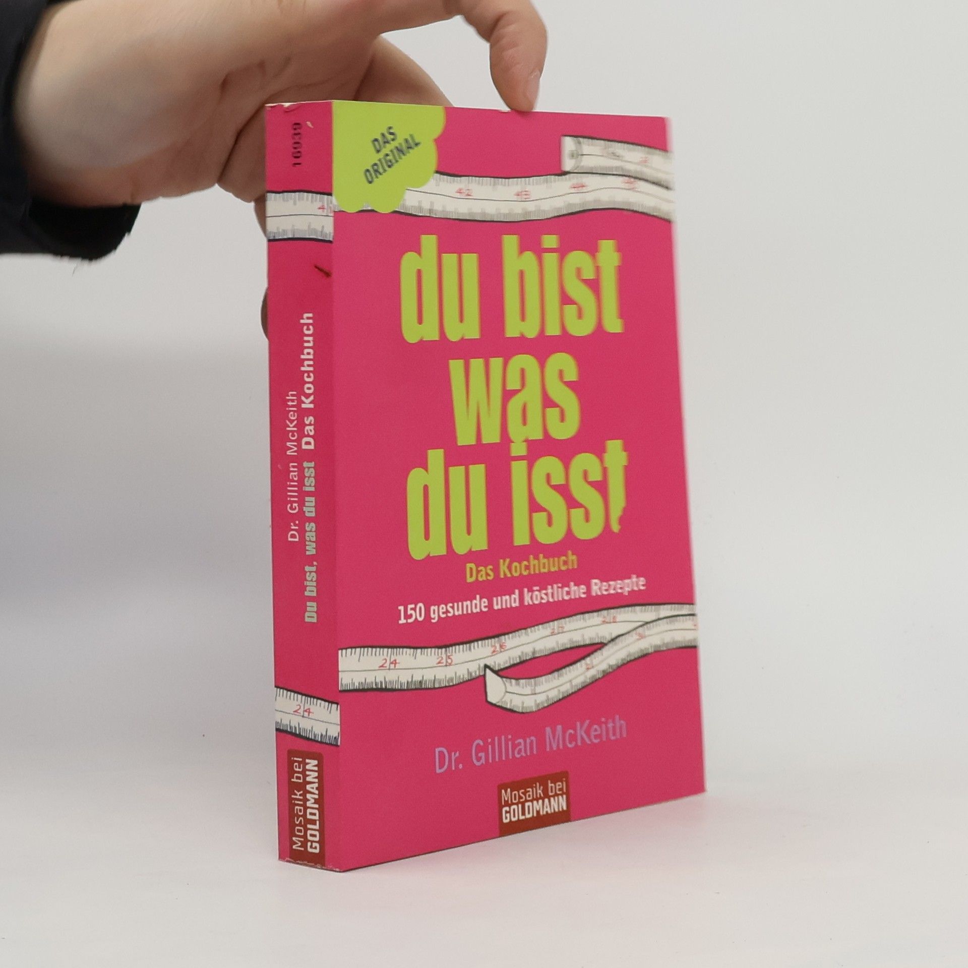 Gillian McKeith Du bist, was du isst - das Kochbuch