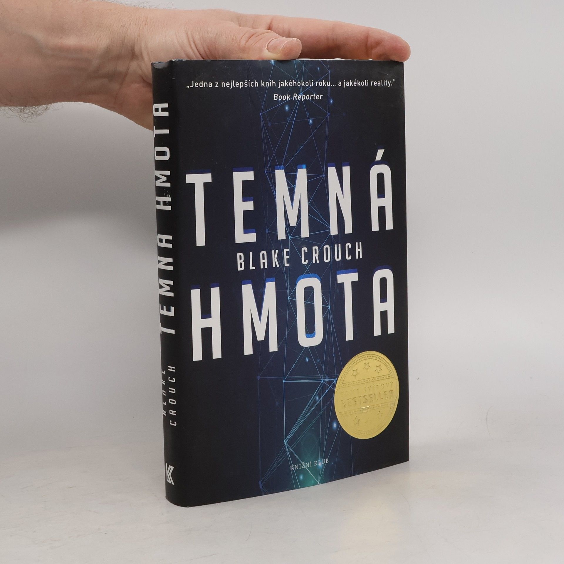Blake Crouch Temná hmota