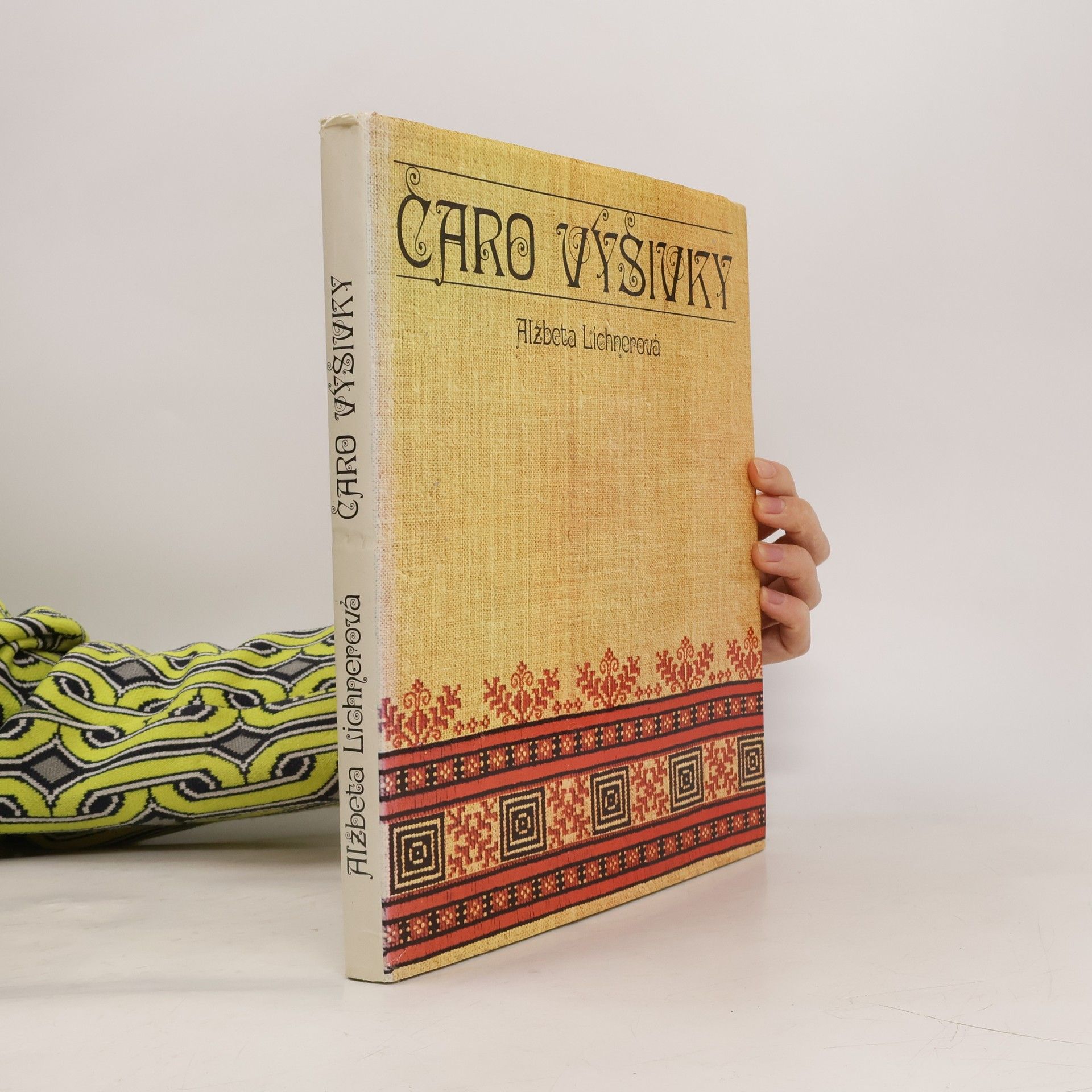 Alžbeta Lichnerová Čaro výšivky