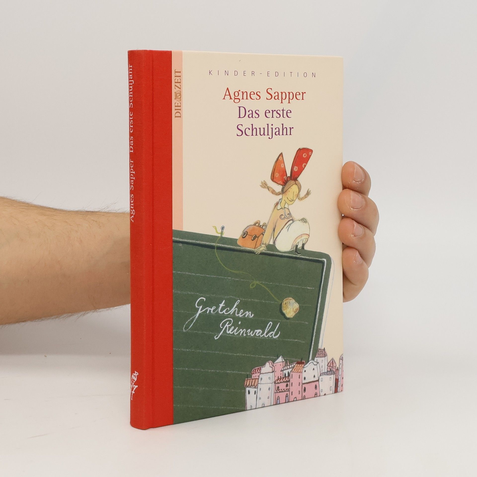 Agnes Sapper Das erste Schuljahr