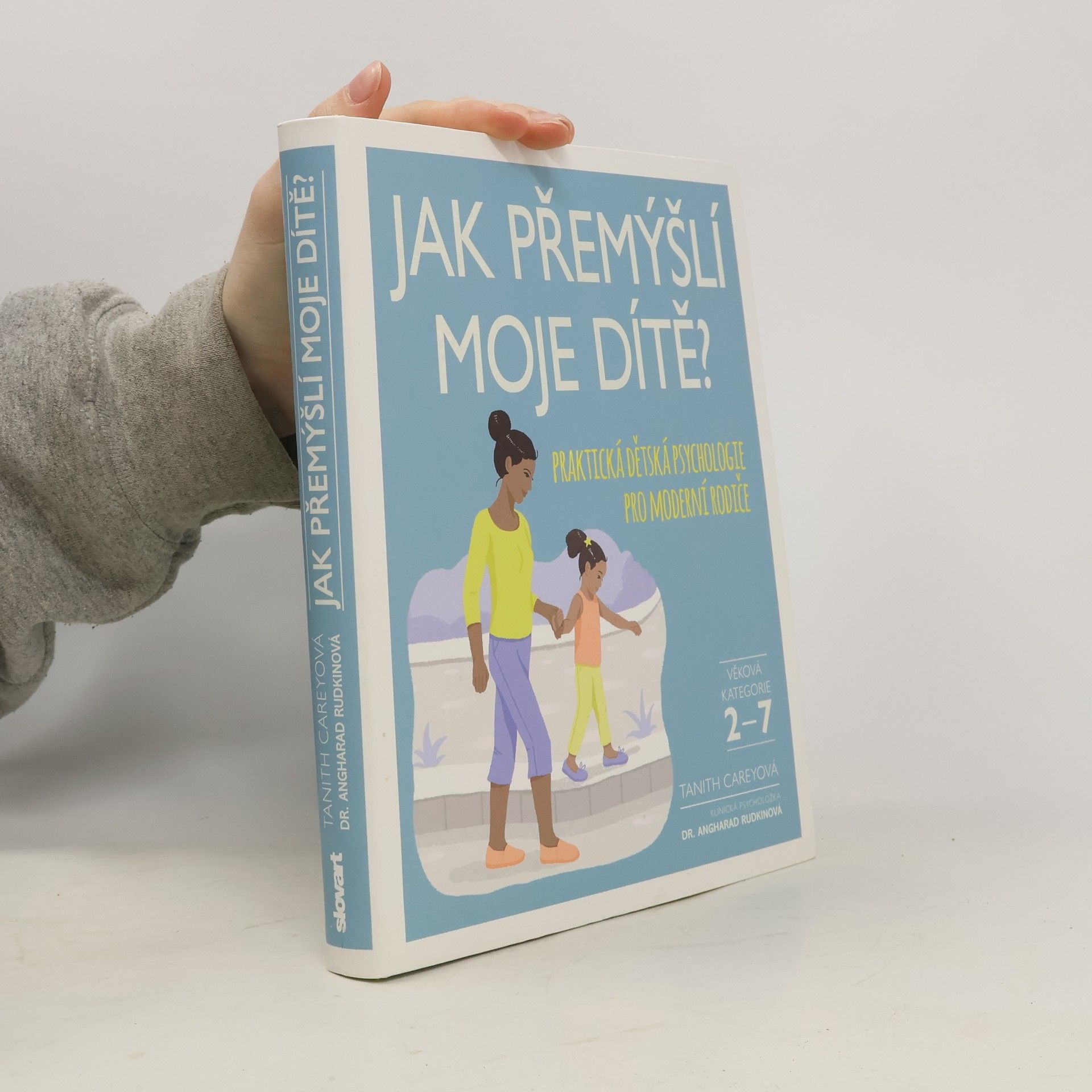 Tanith Carey Jak přemýšlí moje dítě?