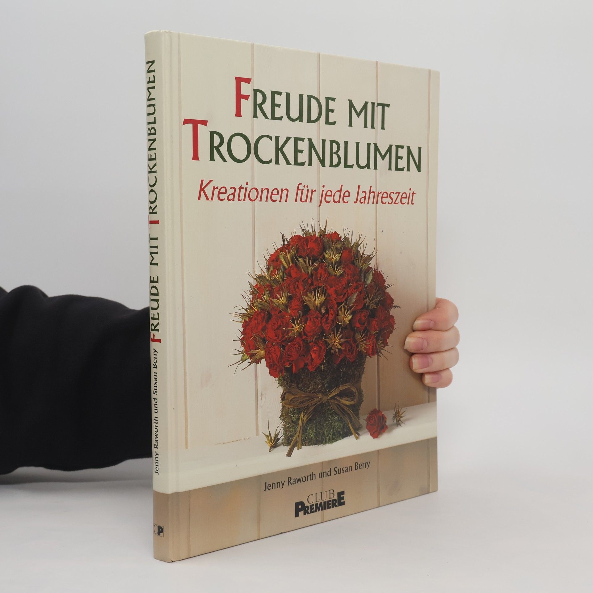 Autorenkollektiv Freude mit Trockenblumen