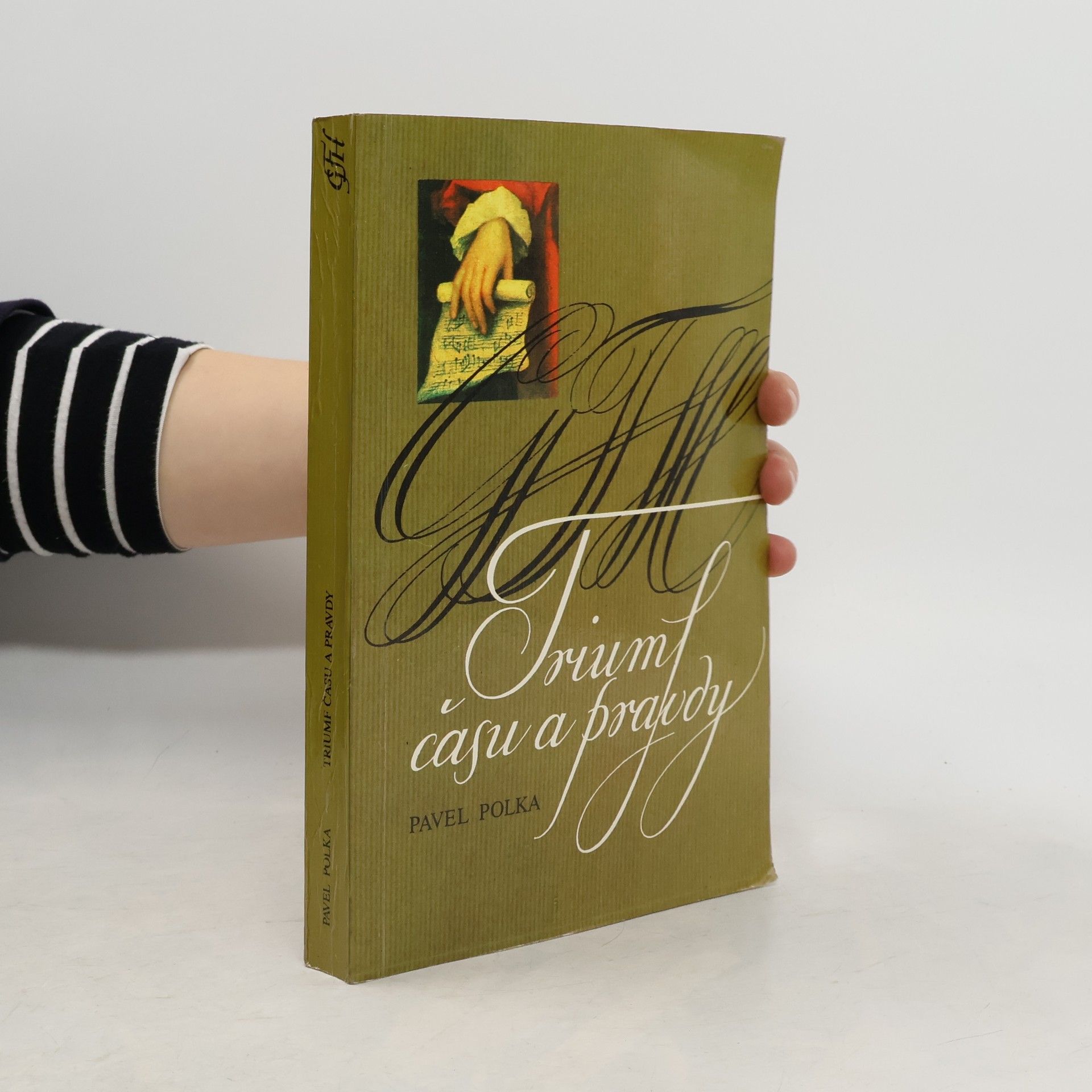 Pavel Polka Triumf času a pravdy. Vyprávění o životě, díle a dědictví hudebního skladatele Georga Friedricha Händela