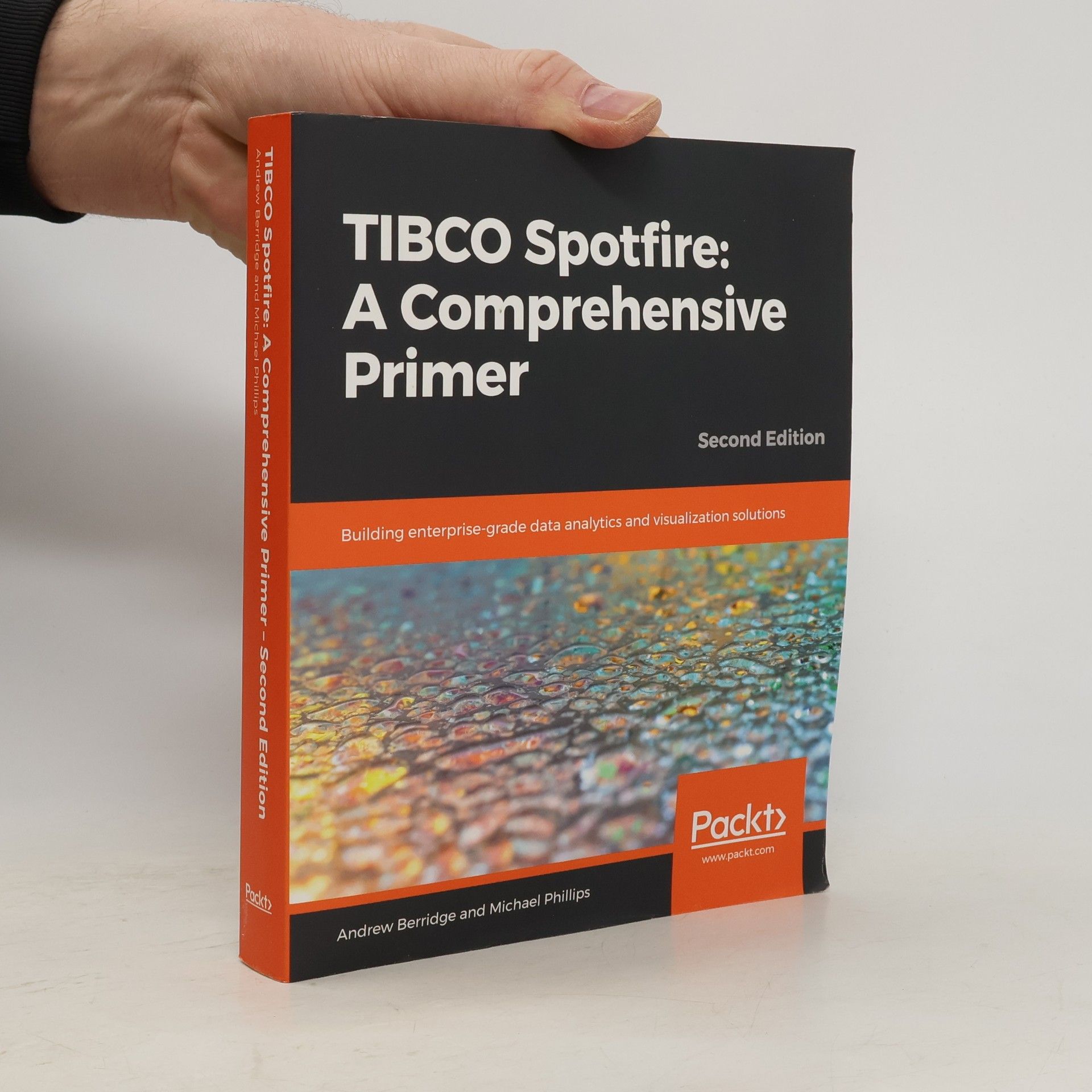 Andrew Berridge TIBCO Spotfire: A Comprehensive Primer
