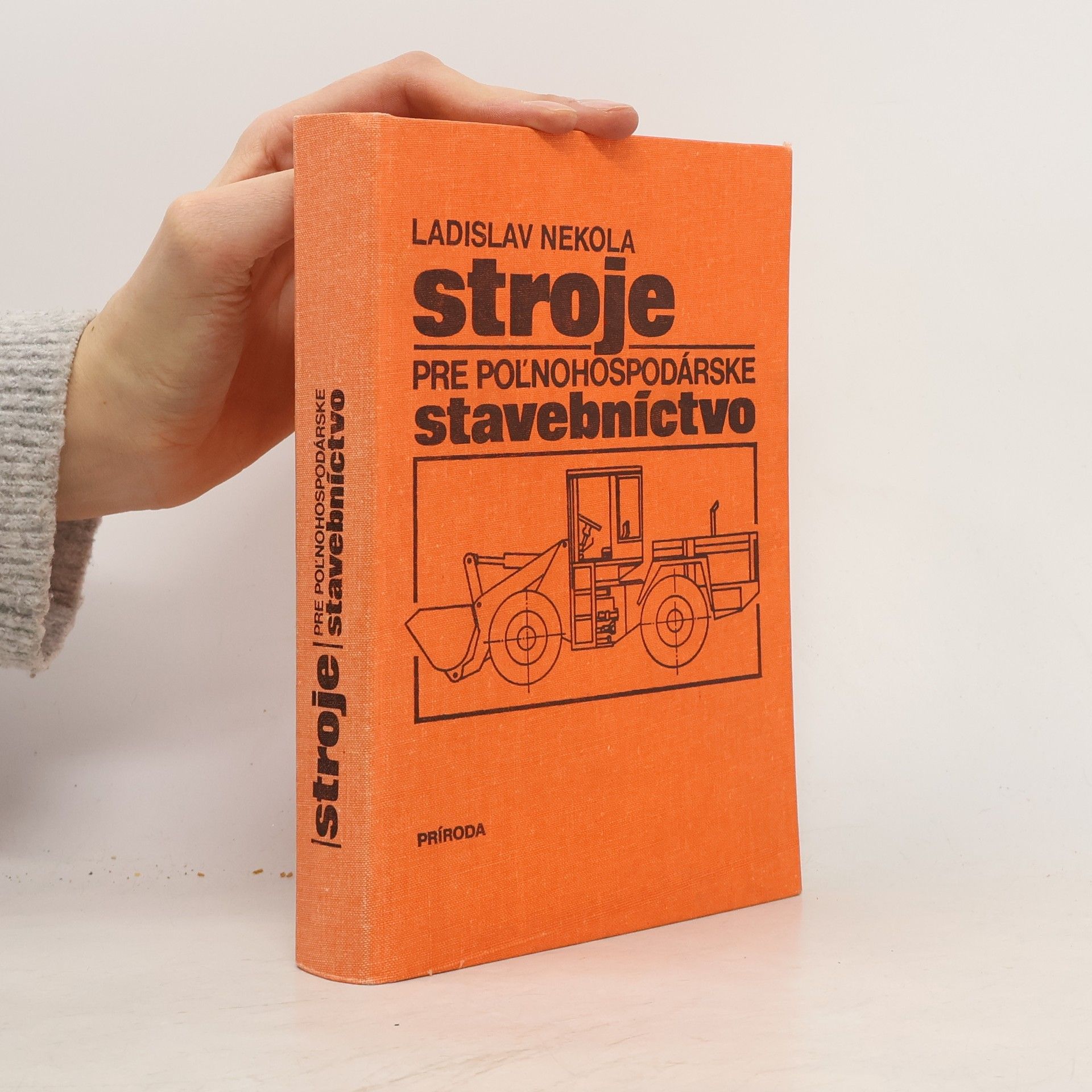 Ladislav Nekola Stroje pre poľnohospodárske stavebníctvo
