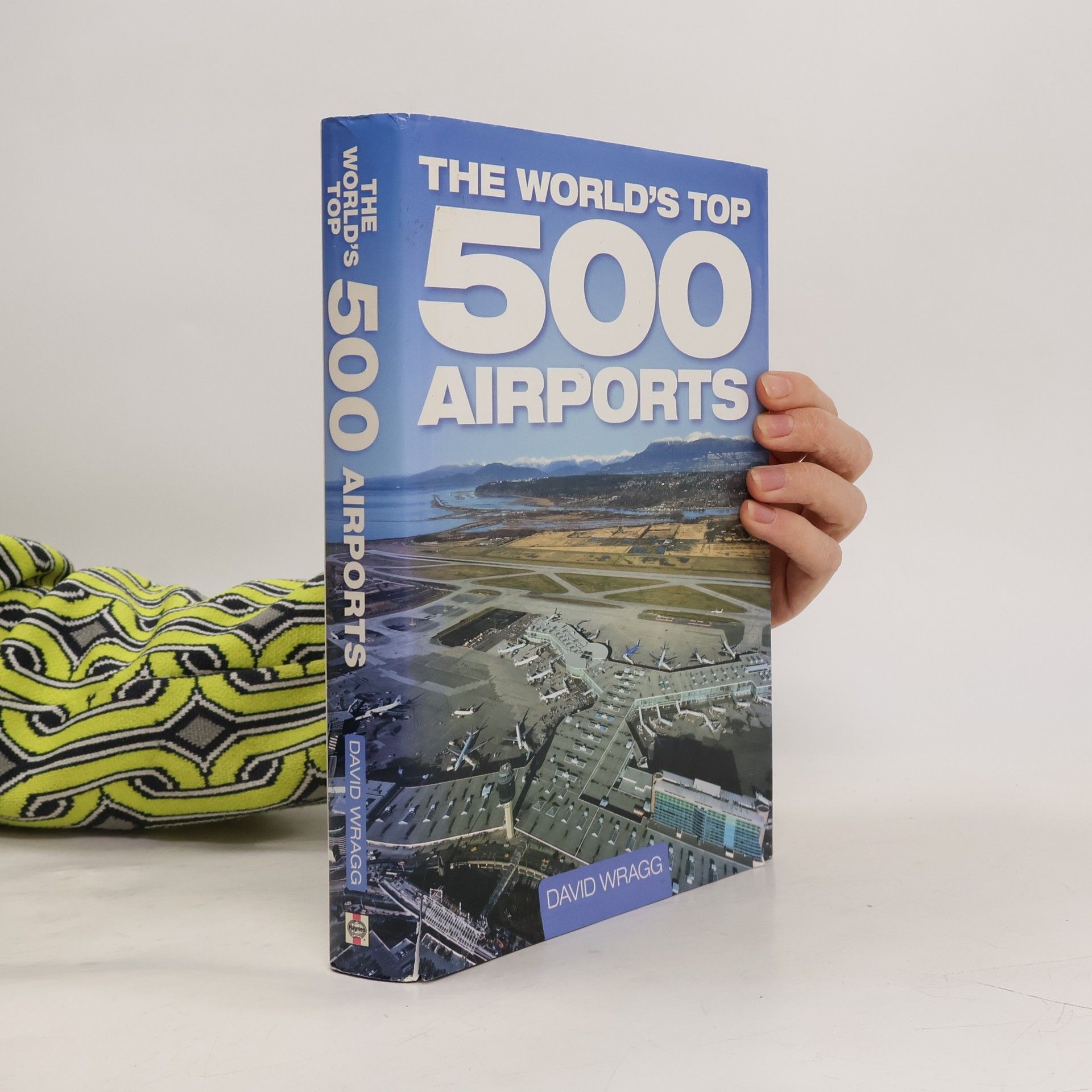 David Wragg The World's Top 500 Airports