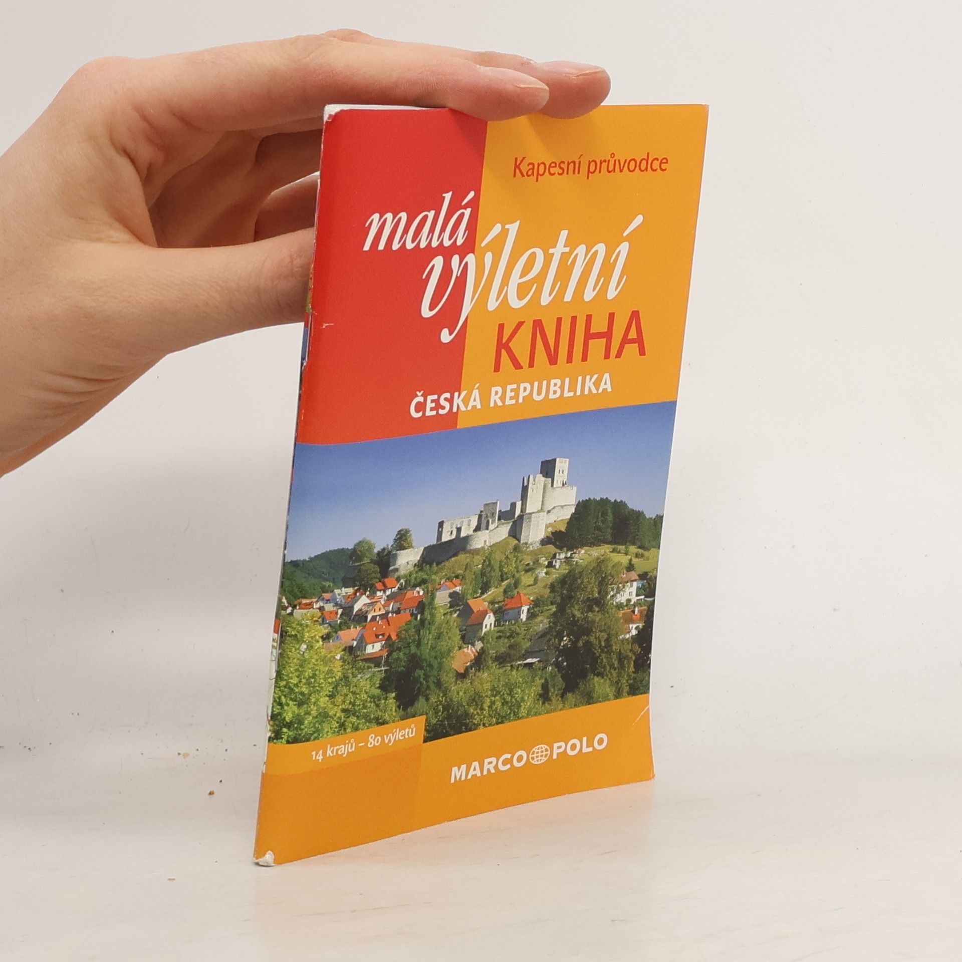 Kolektiv autorů Malá výletní kniha Česká republika