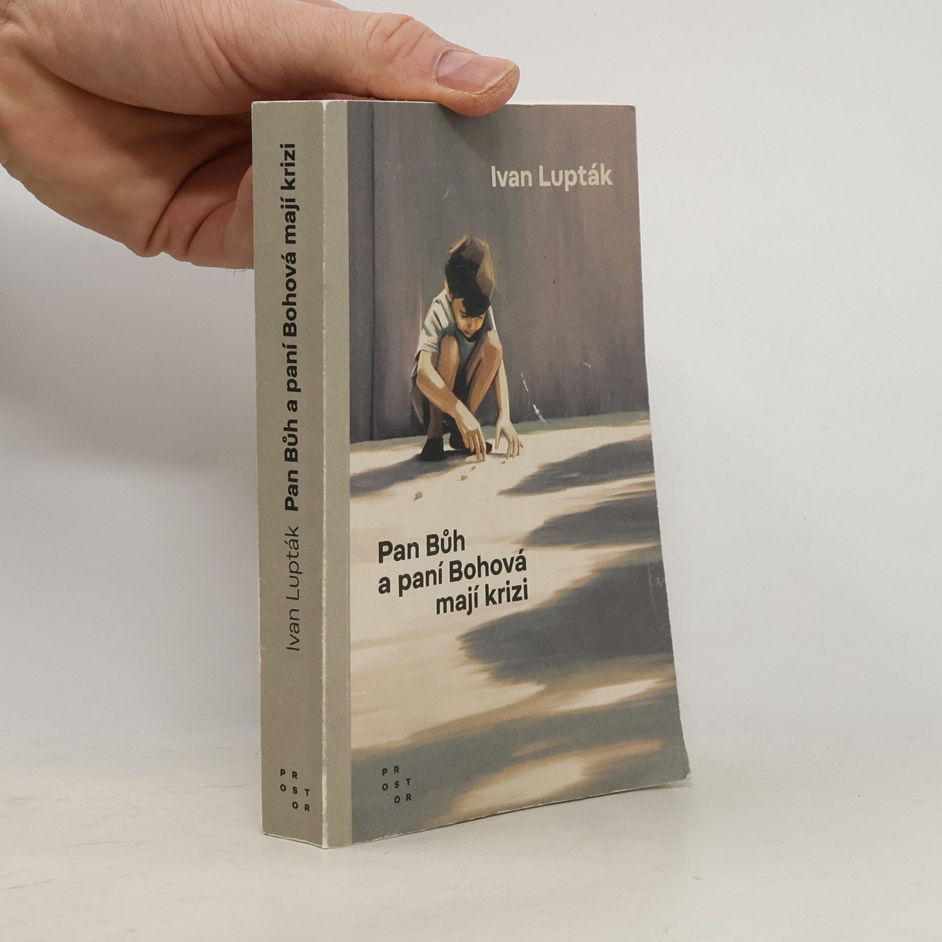 Ivan Lupták Pan Bůh a paní Bohová mají krizi
