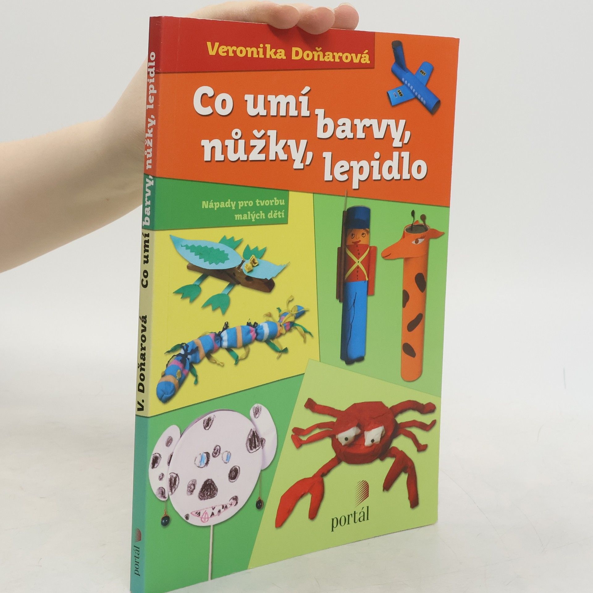 Veronika Doňarová Co umí barvy, nůžky, lepidlo