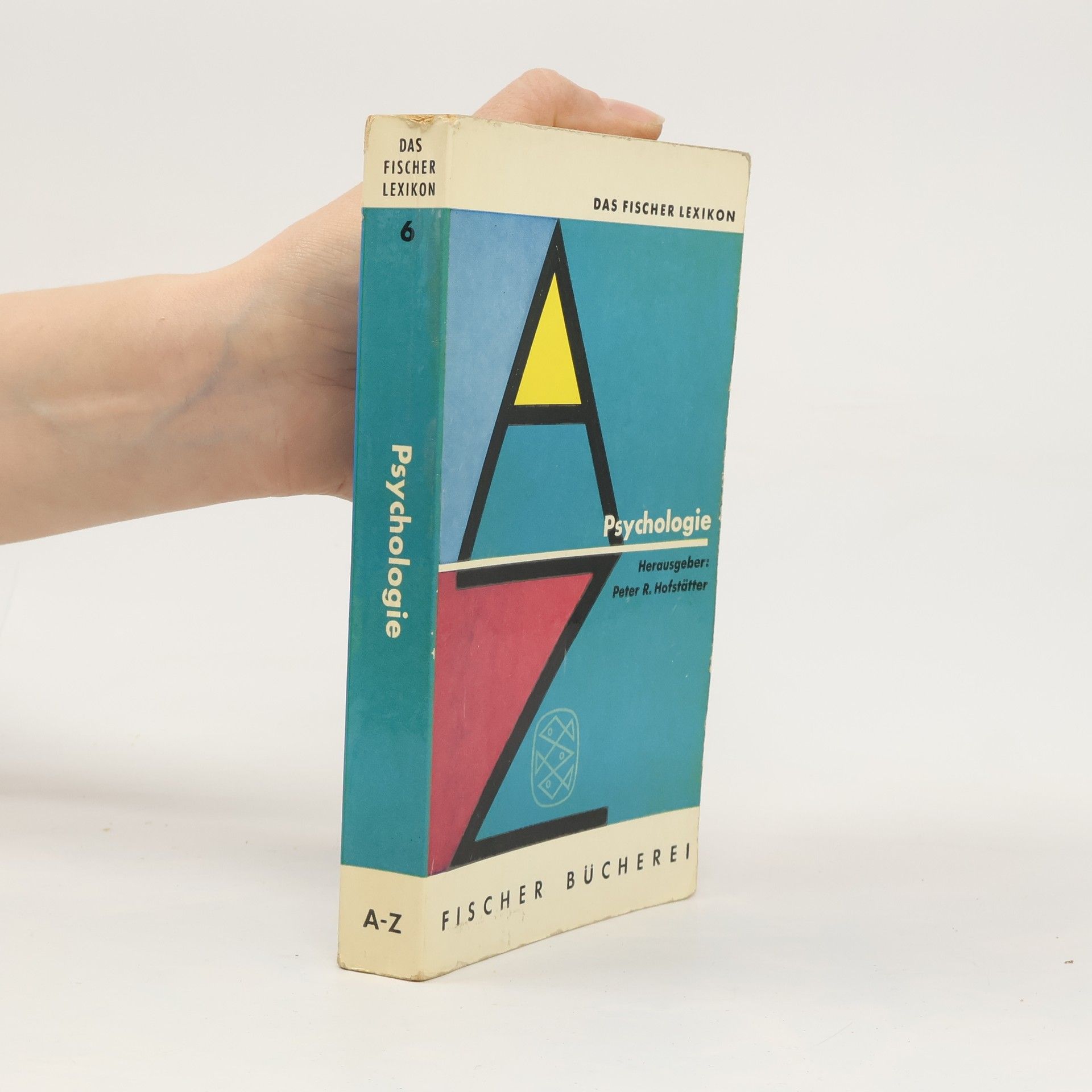 Peter R. Hofstätter Psychlogie. Das Fischer-Lexikon
