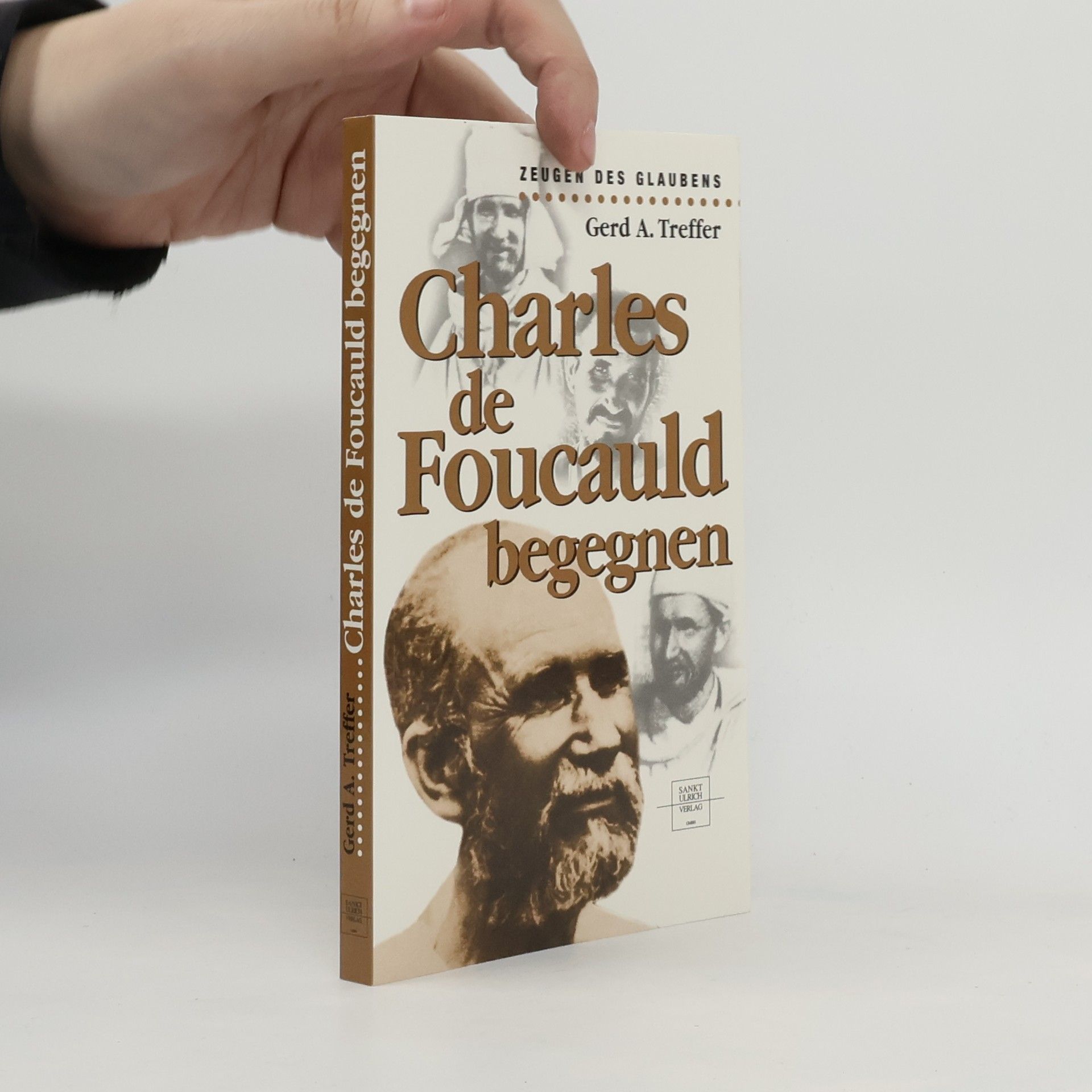 Gerd A. Treffer Charles de Foucauld begegnen
