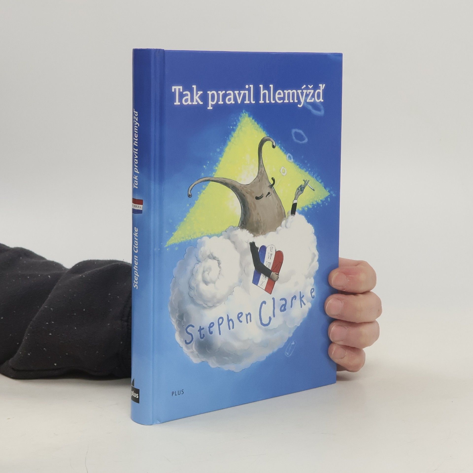 Stephen Clarke Tak pravil hlemýžď