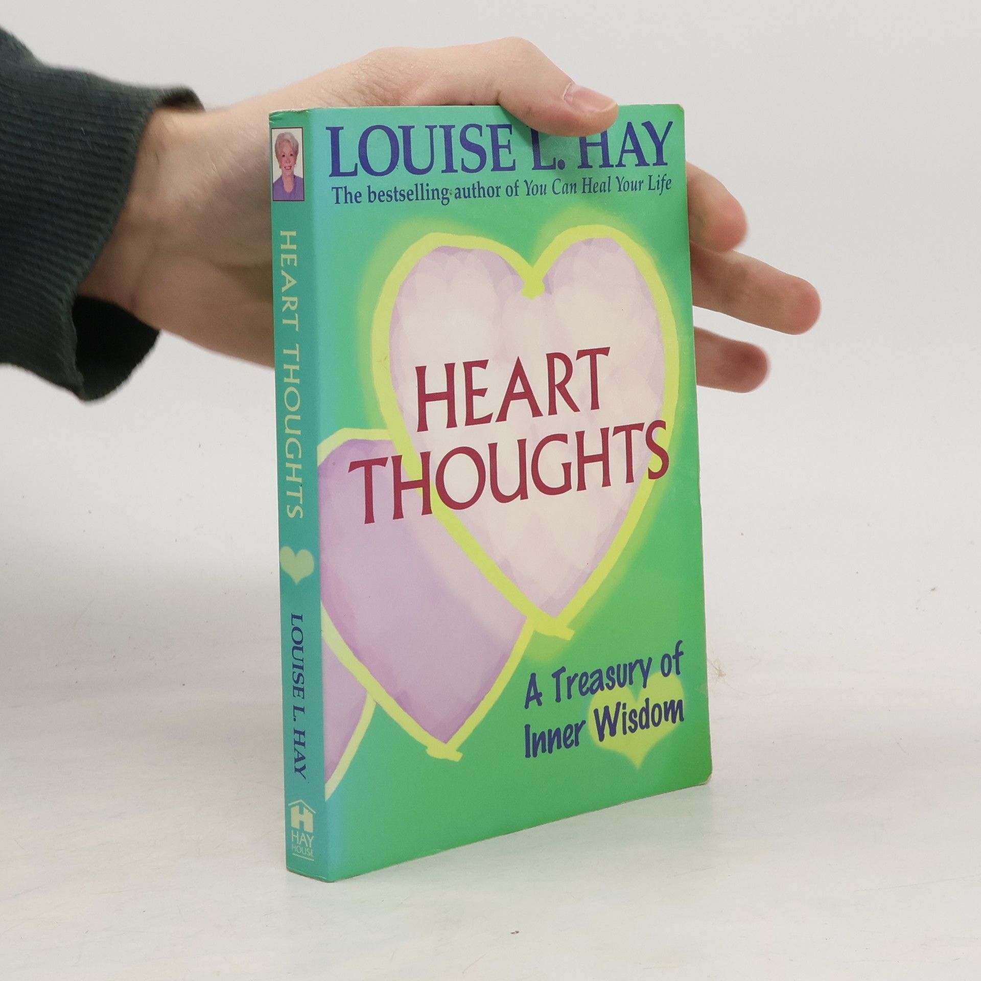 Louise Lynn Hay Heart Thoughts