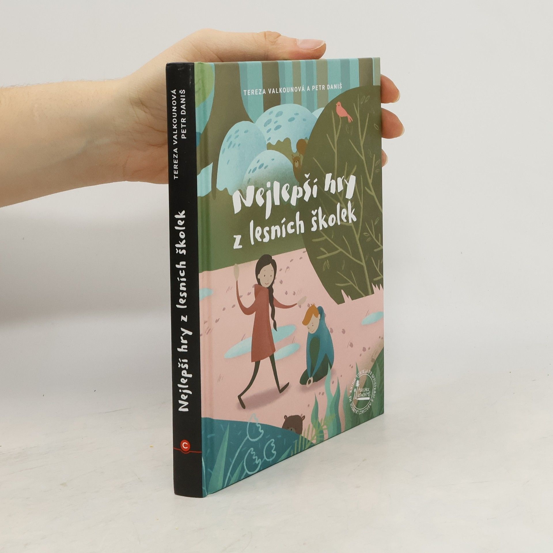 Petr Daniš Nejlepší hry z lesních školek