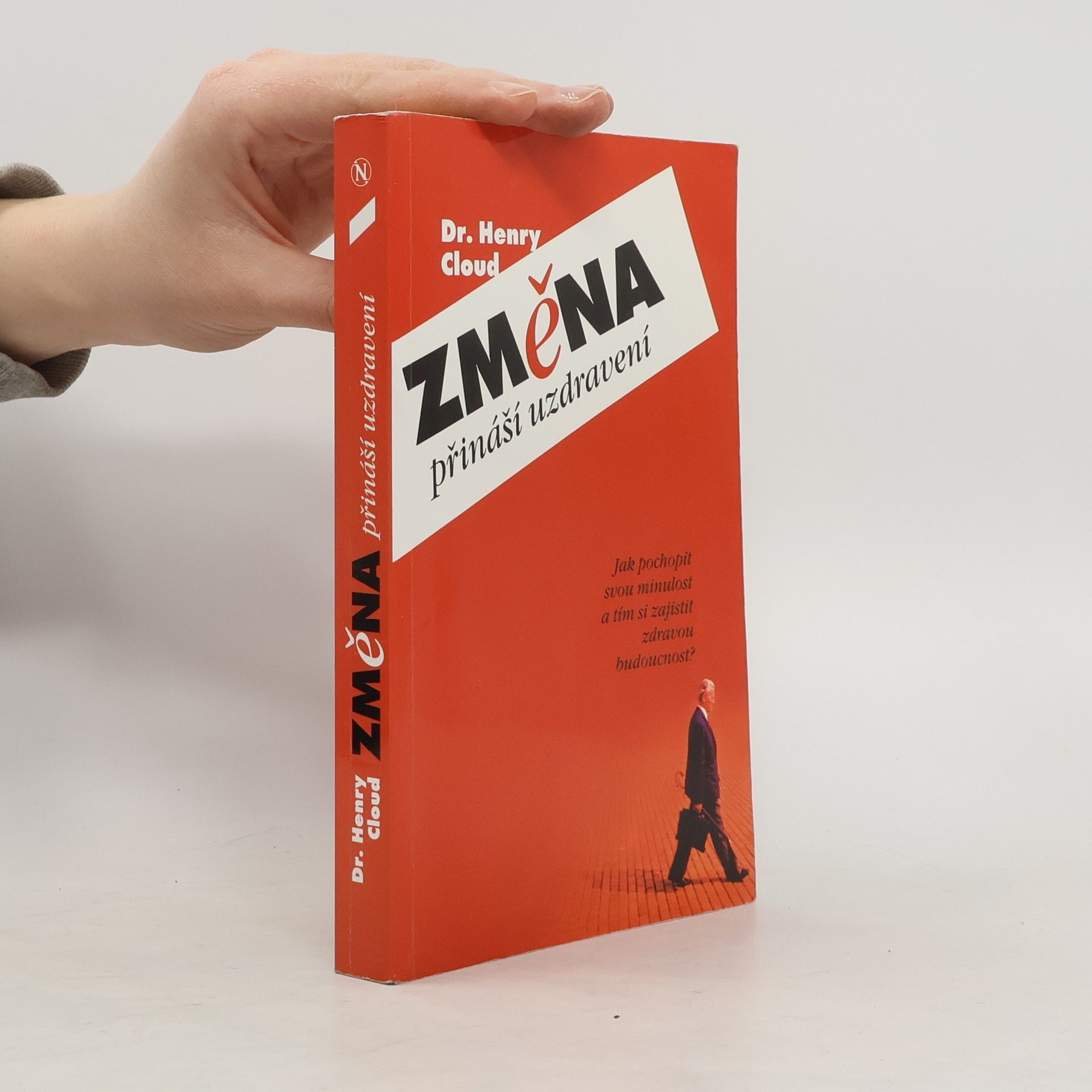 Henry Cloud Změna přináší uzdravení