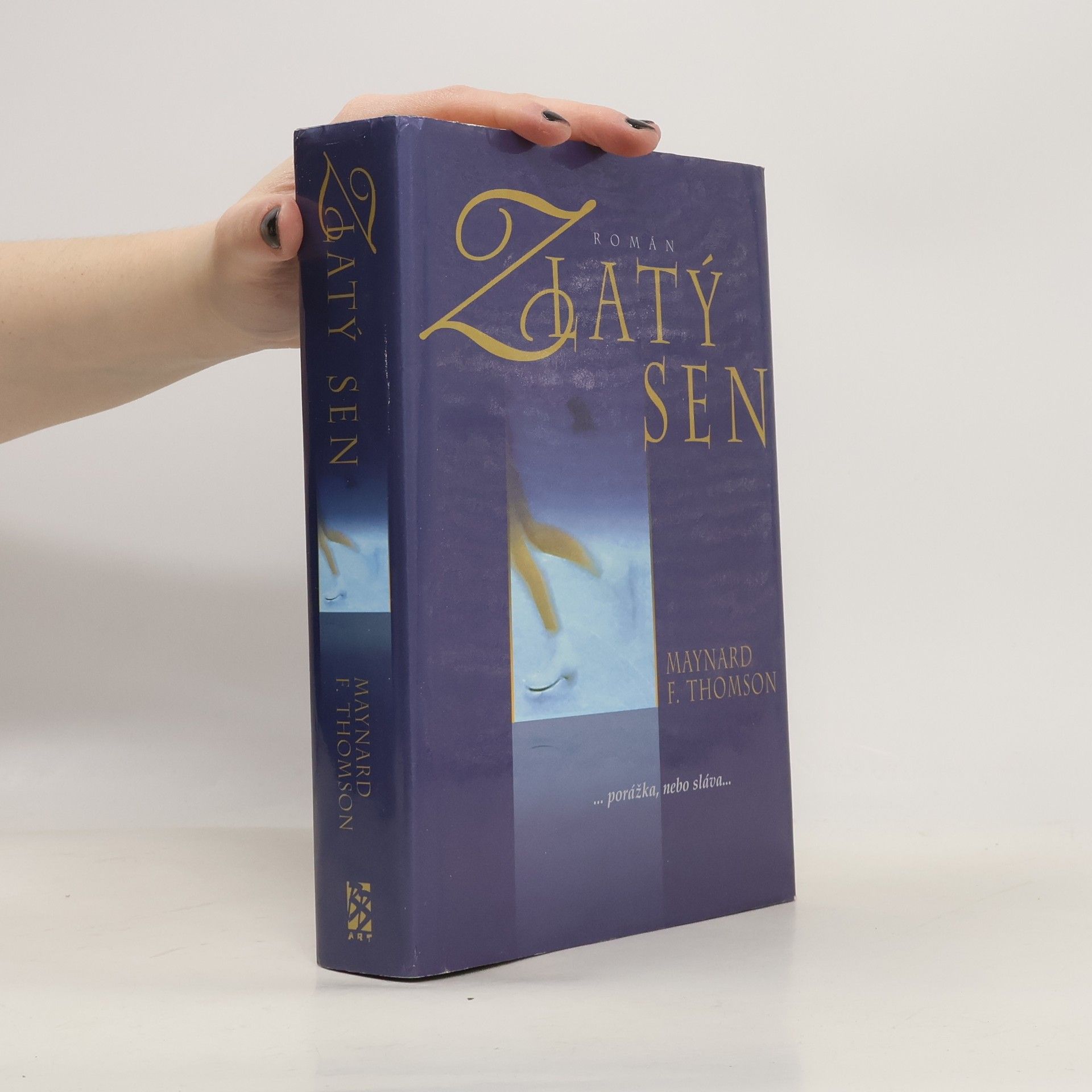 Maynard F. Thomson Zlatý sen