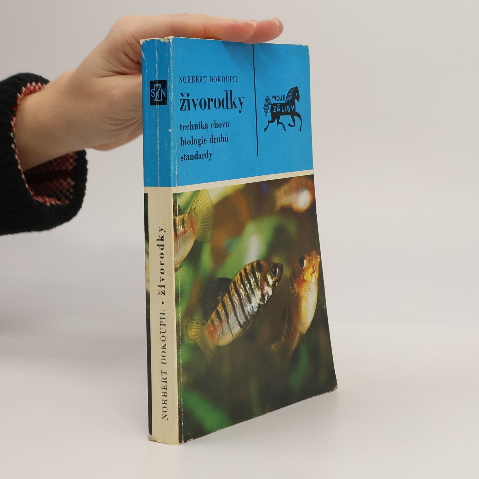 Norbert Dokoupil Živorodky. Technika chovu, biologie druhů, standardy