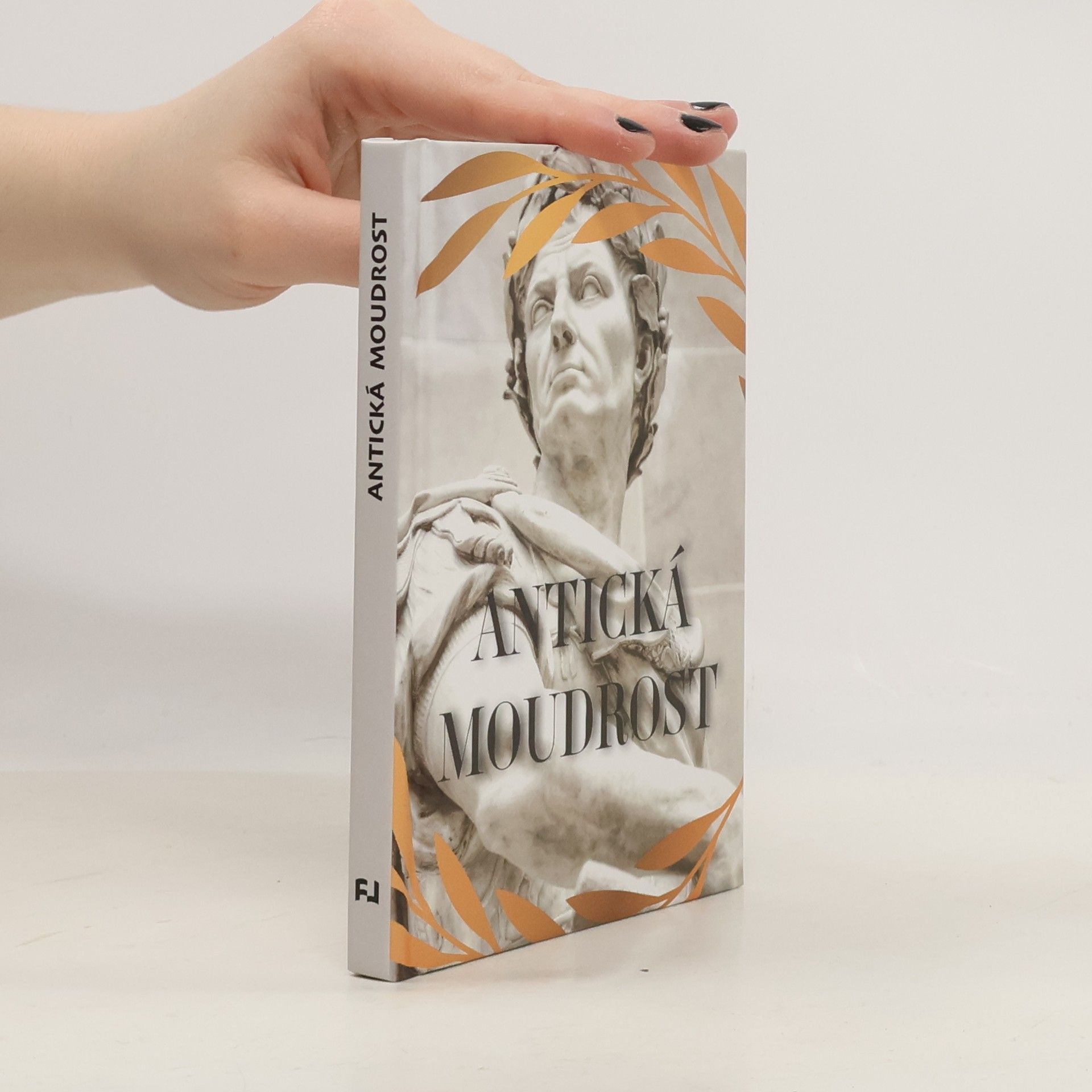 Kolektiv autorů Antická moudrost