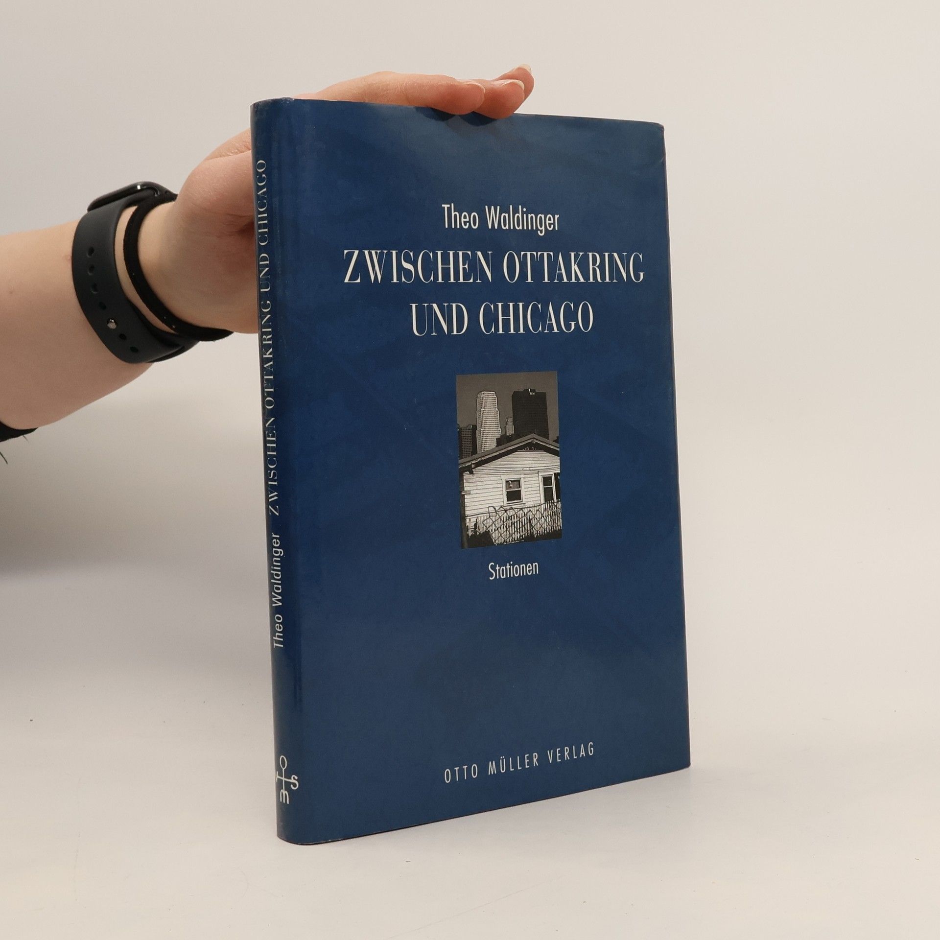 Theo Waldinger Zwischen Ottakring und Chicago