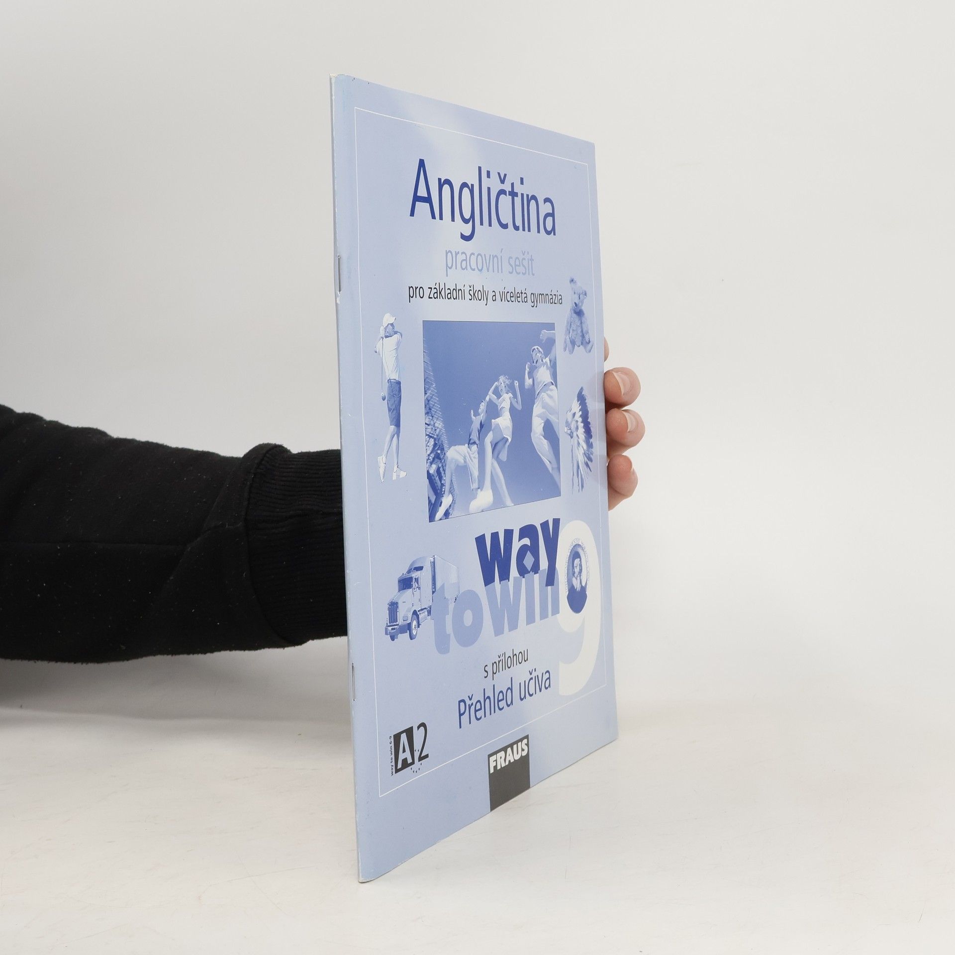 Kateřina Dvořáková Angličtina 9 Way to Win - Pracovní sešit