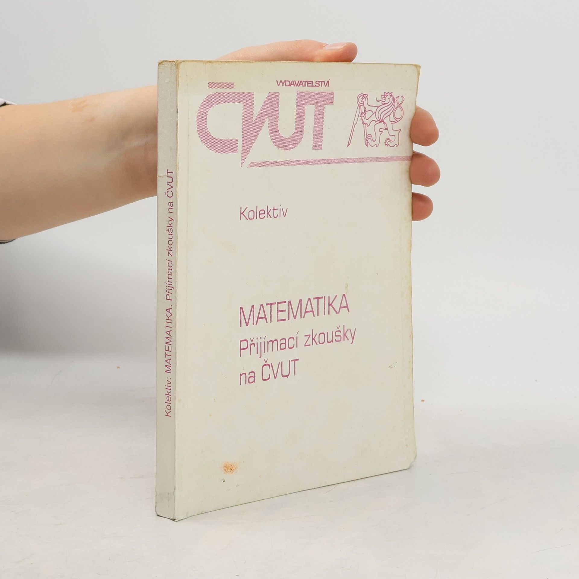 Auteurscollectief Matematika - Přijímací zkoušky na ČVUT
