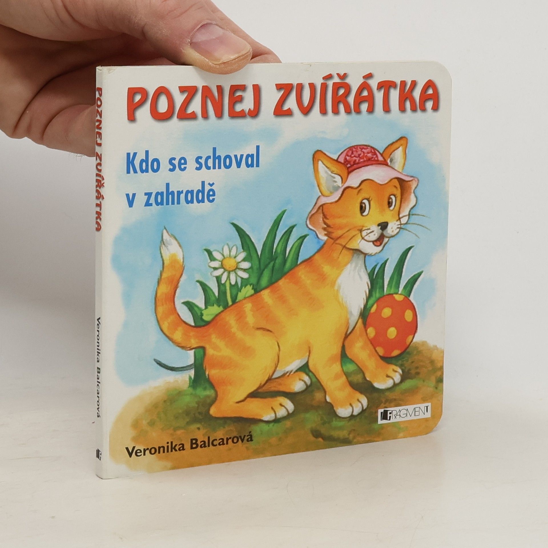 Veronika Balcarová Kdo se schoval v zahradě