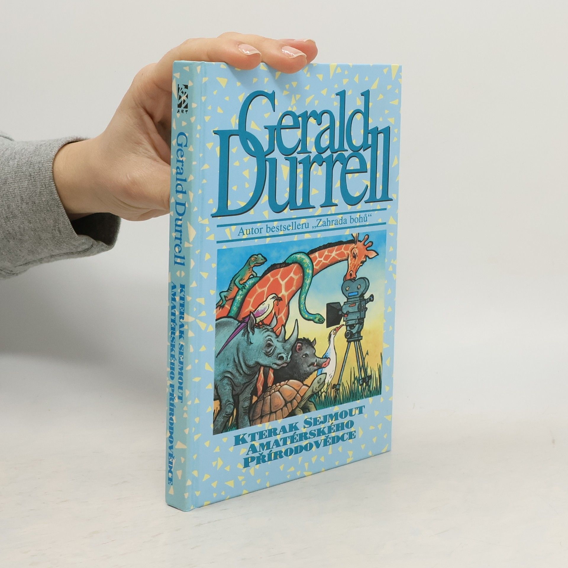 Gerald Durrell Kterak sejmout amatérského přírodovědce