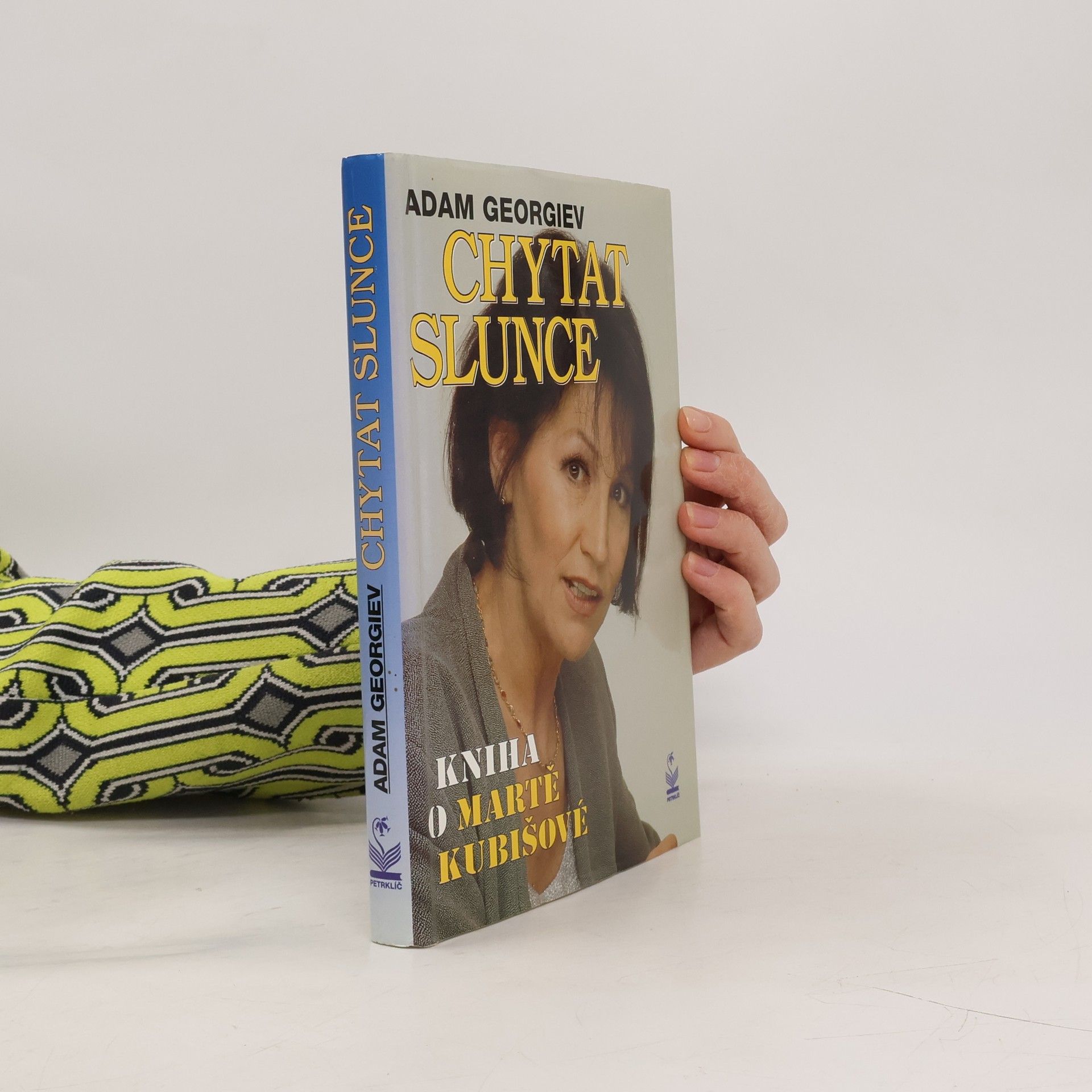Adam Georgiev Chytat slunce. Kniha o Martě Kubišové