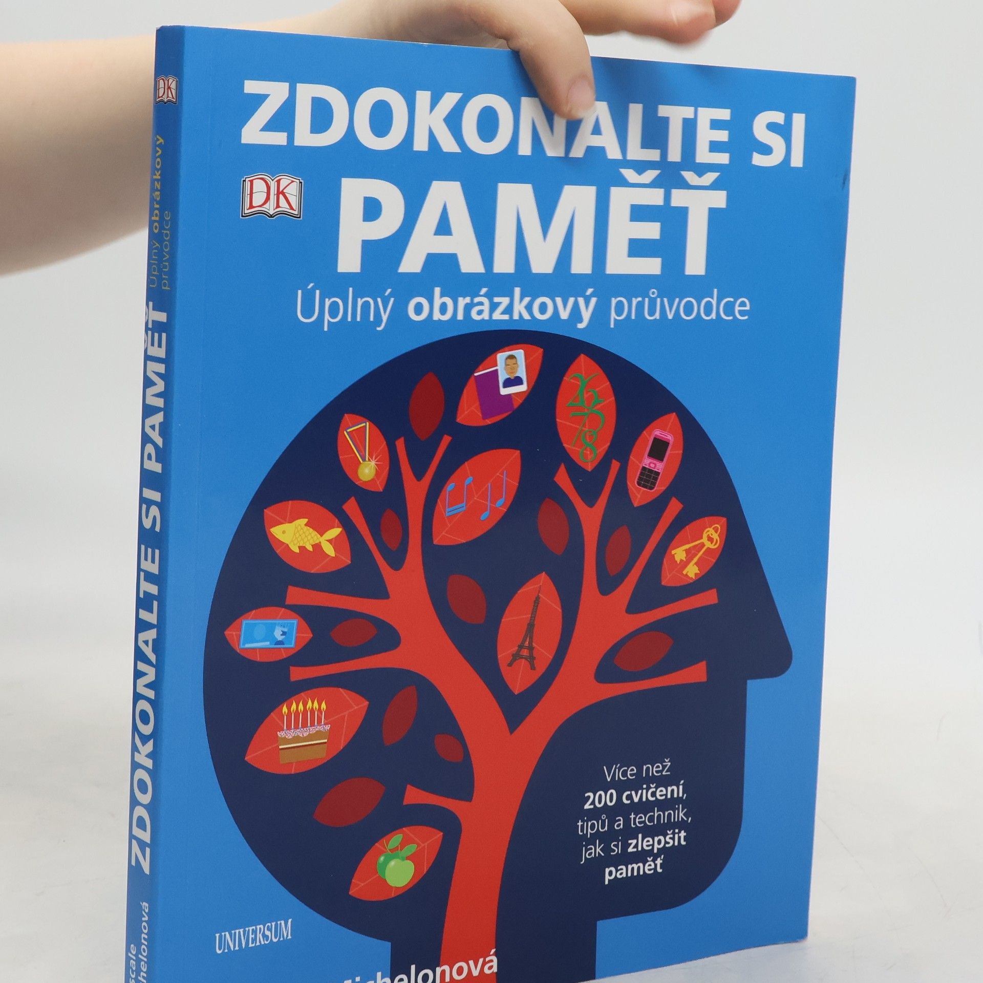 Zdokonalte si paměť. Úplný obrázkový průvodce