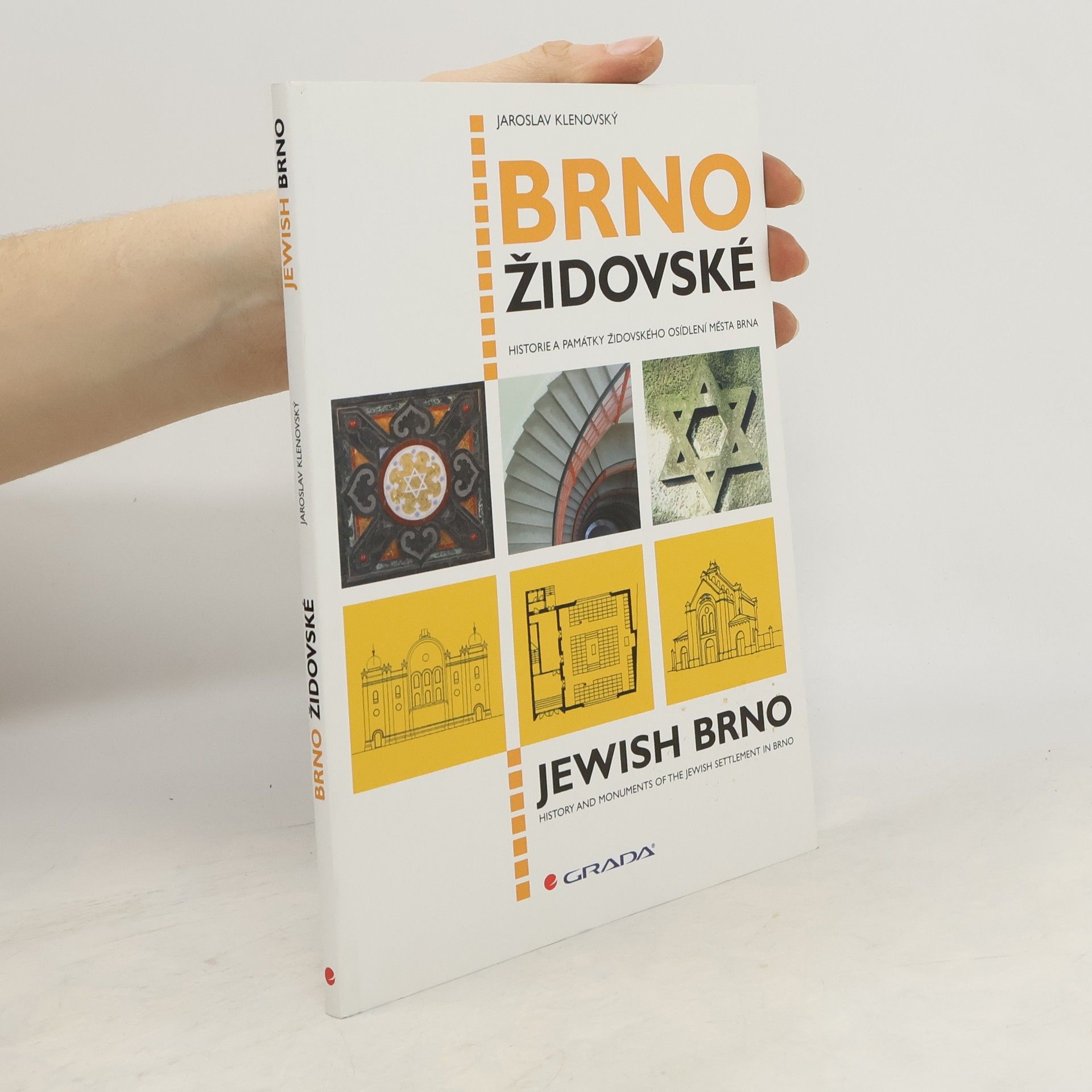 Brno židovské. Historie a památky židovského osídlení města Brna