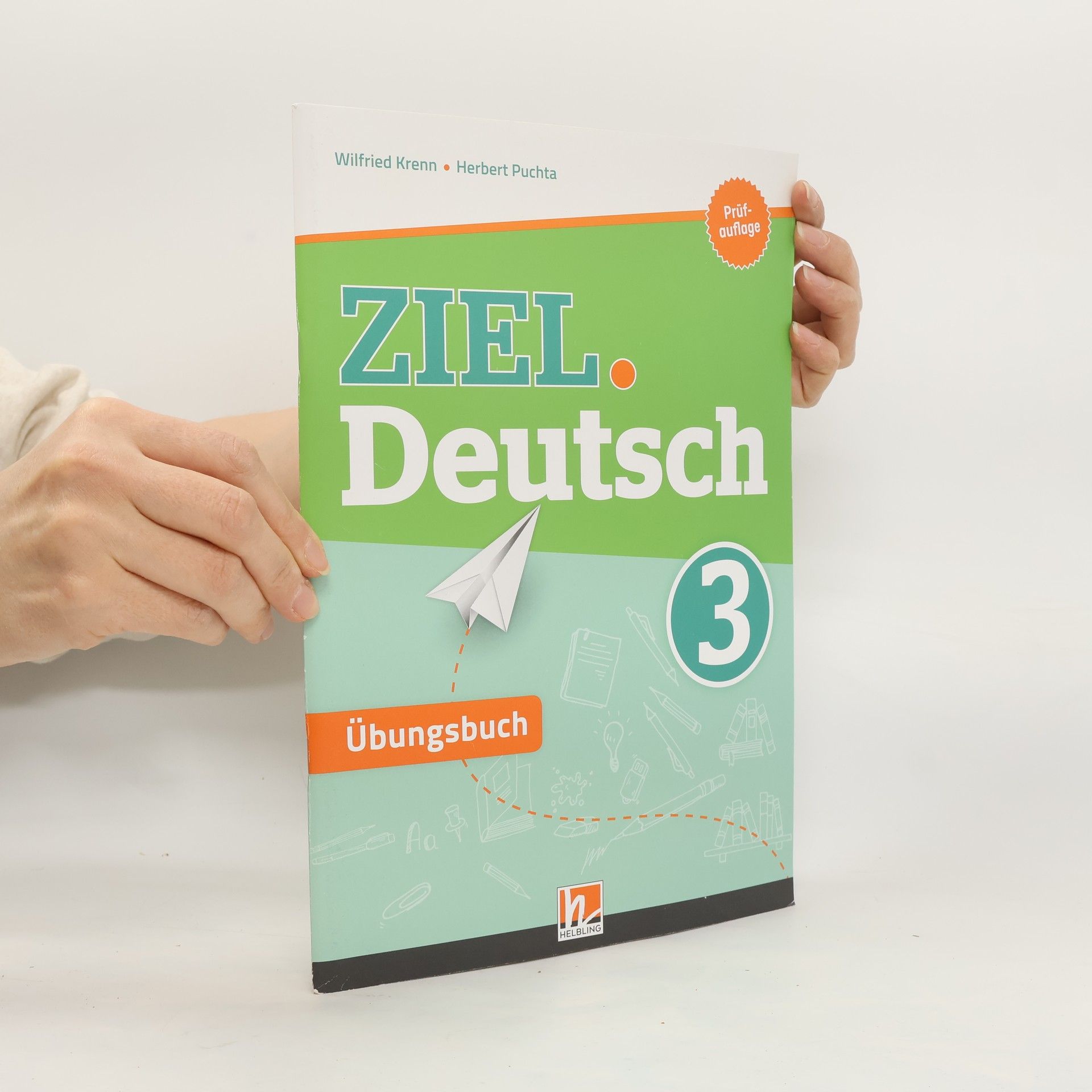 Wilfried Krenn Ziel. Deutsch 3. Übungsbuch