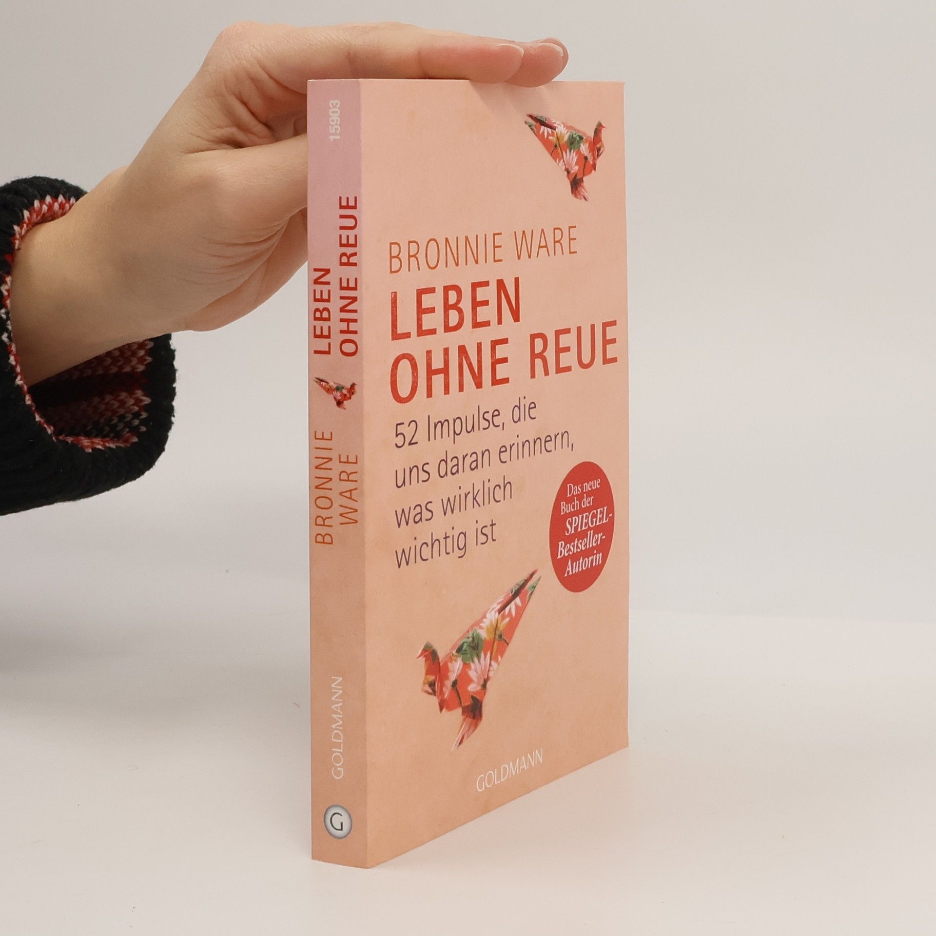 Bronnie Ware Leben ohne Reue