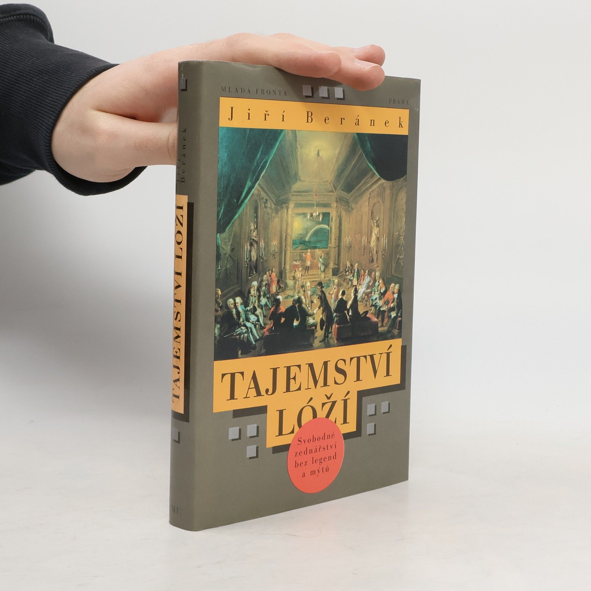 Jiří Beránek Tajemství lóží. Svobodné zednářství bez legend a mýtů