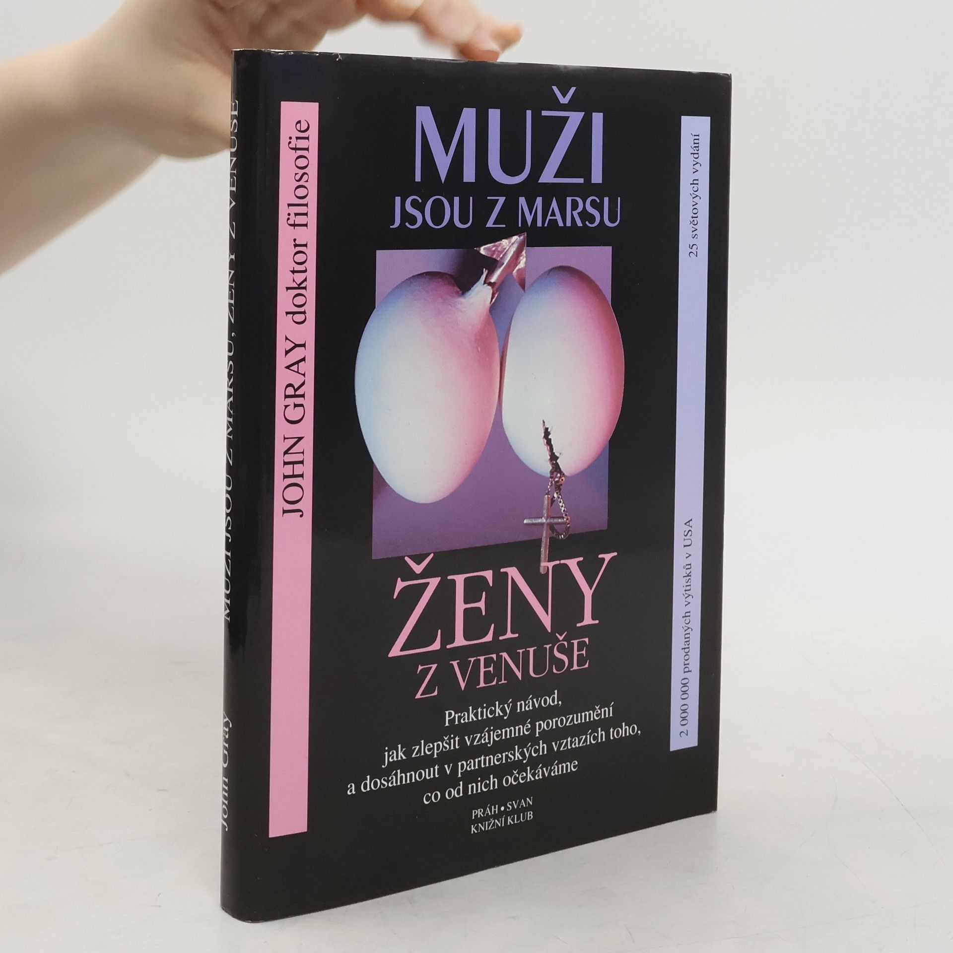 John Gray Muži jsou z Marsu, ženy z Venuše