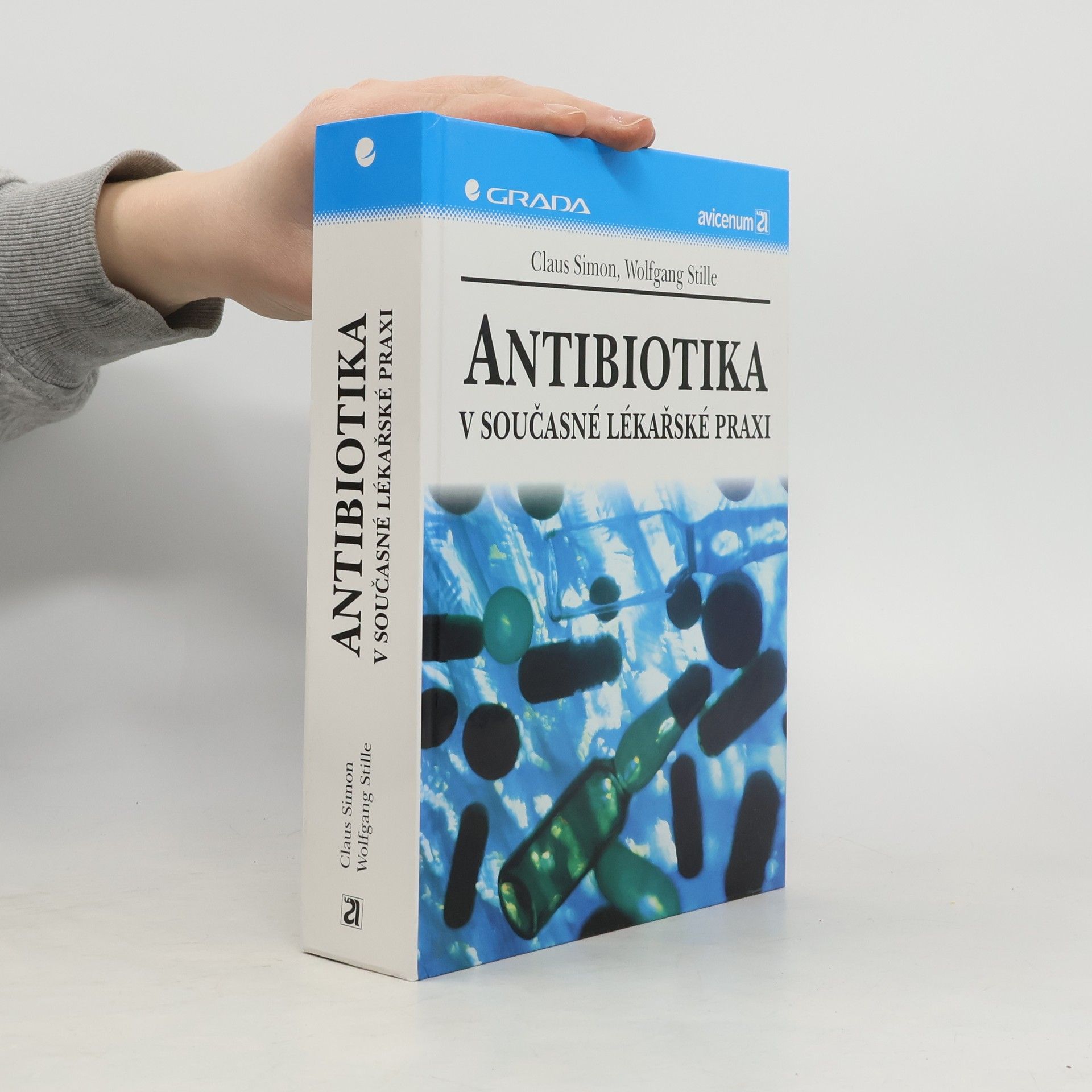 Antibiotika v současné lékařské praxi