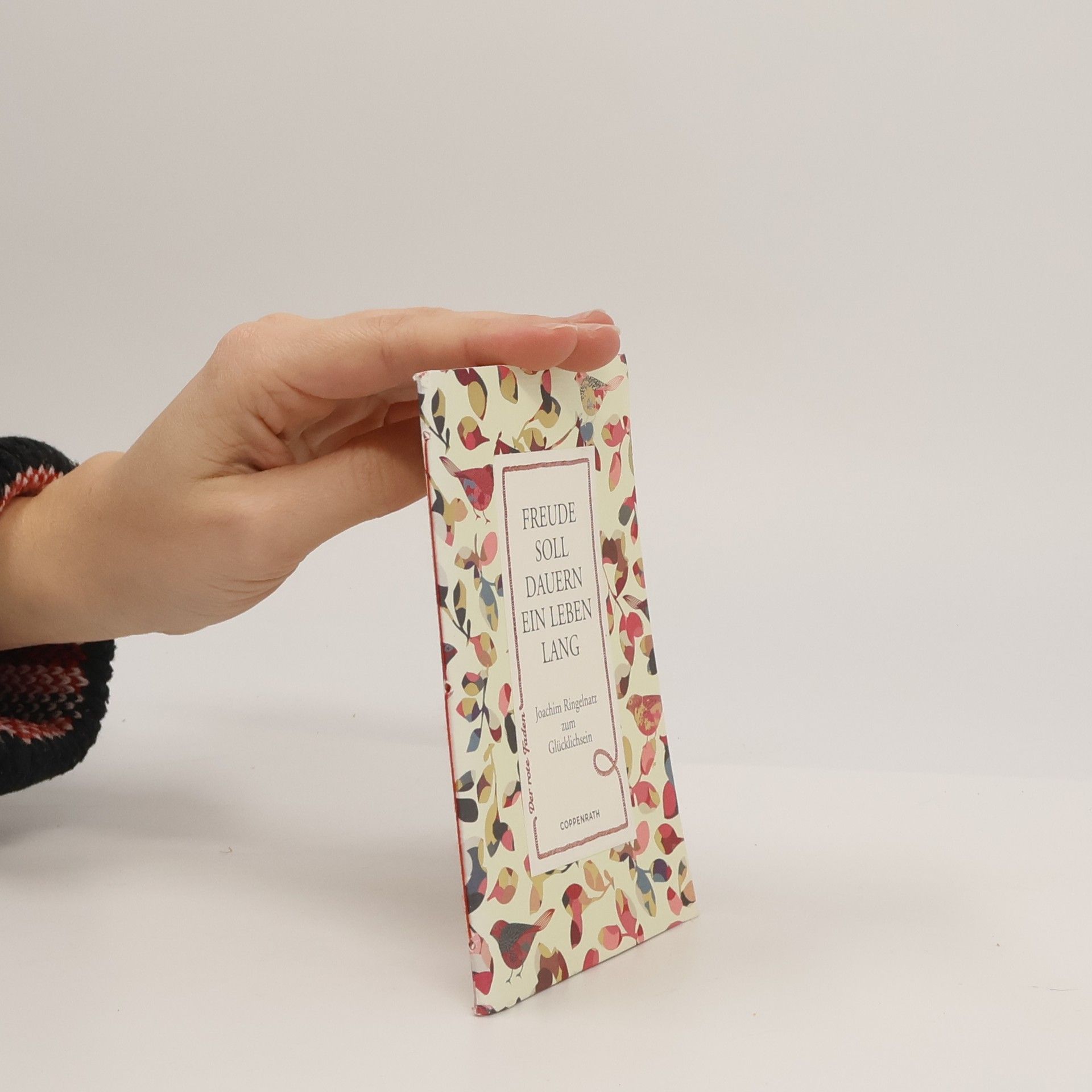 Joachim Ringelnatz Freude soll dauern ein Leben lang