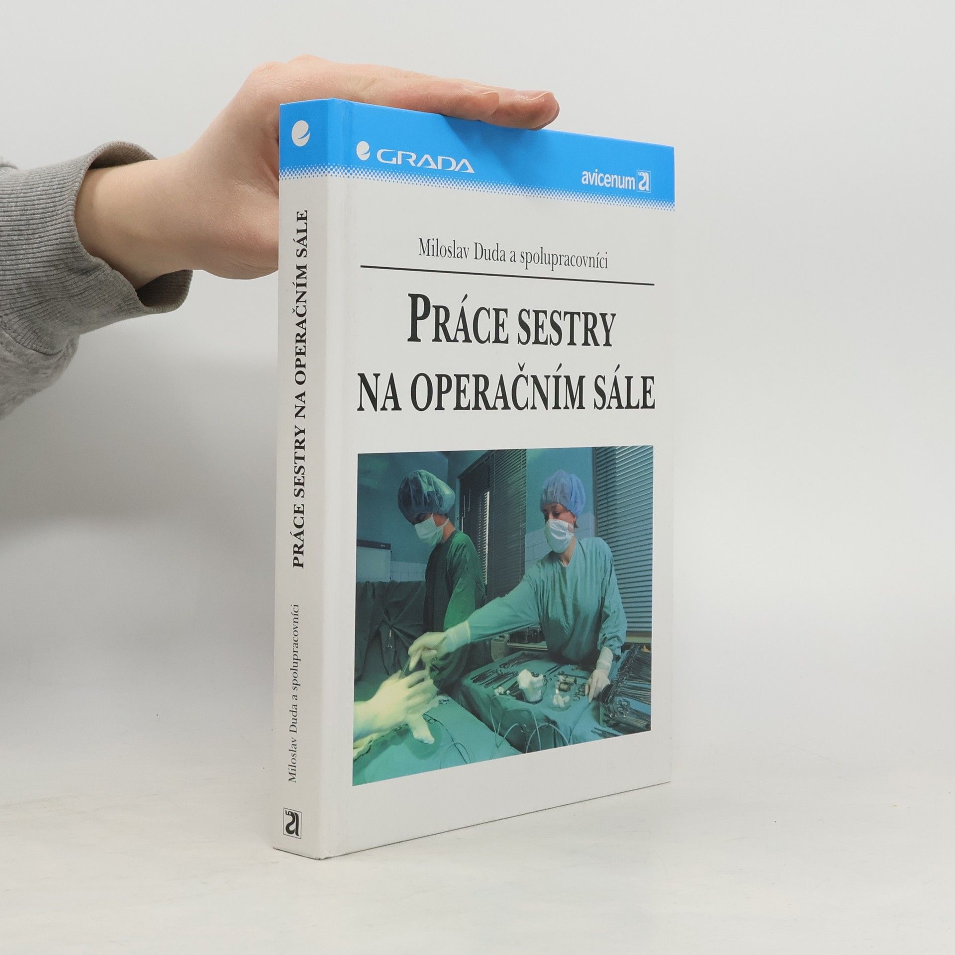 Miloslav Duda Práce sestry na operačním sále