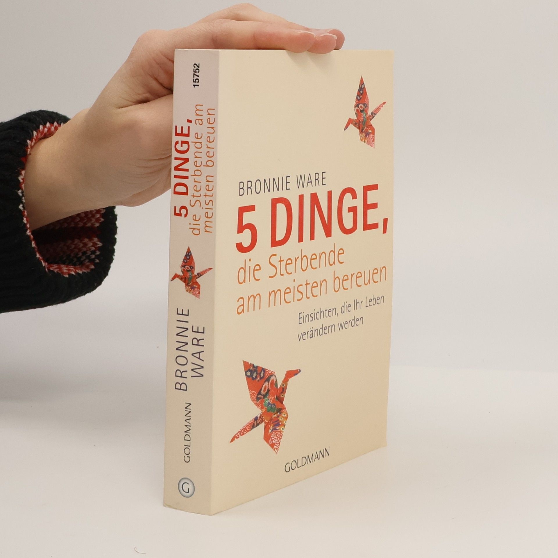 Bronnie Ware 5 Dinge, die Sterbende am meisten bereuen