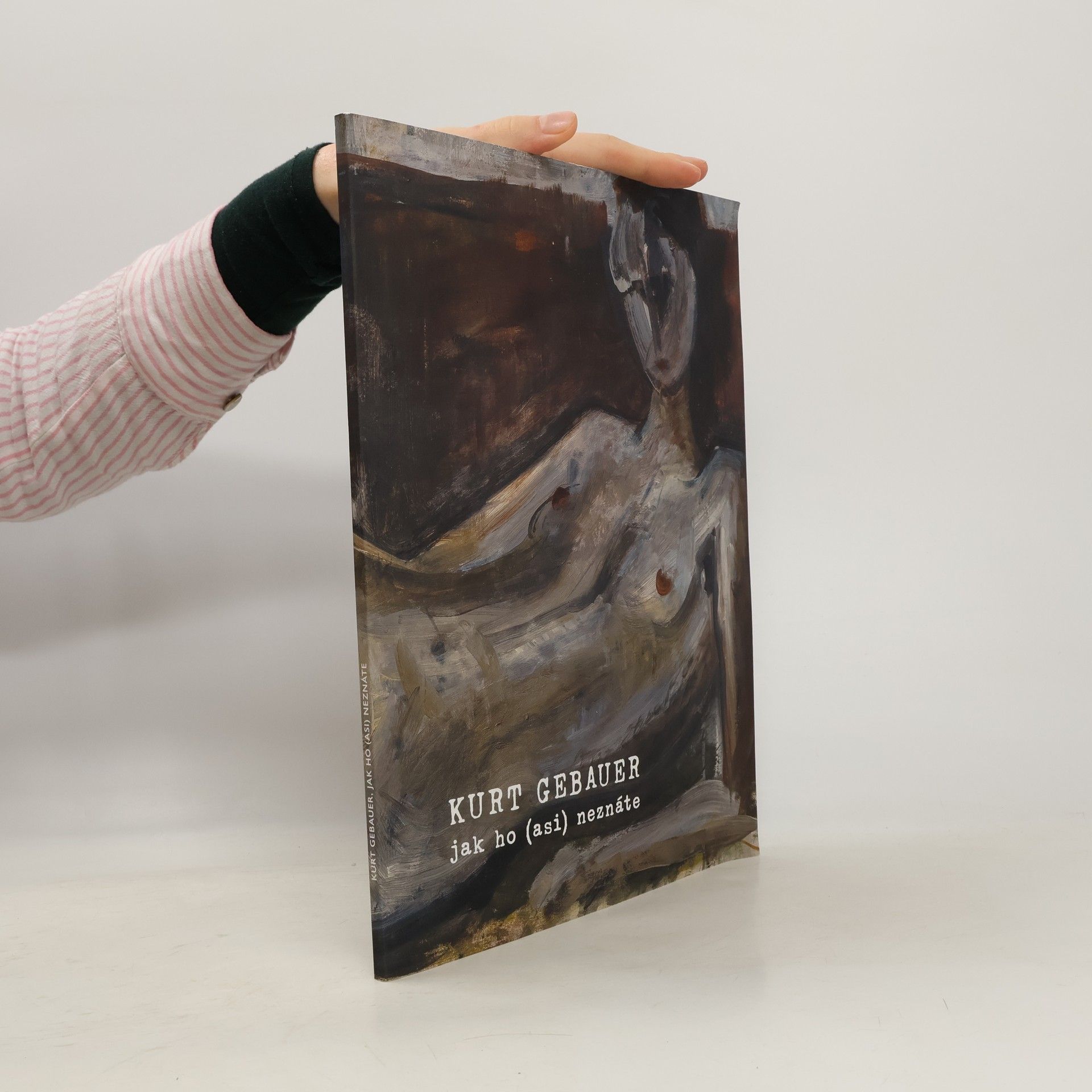 Kurt Gebauer Kurt Gebauer jak ho (asi) neznáte